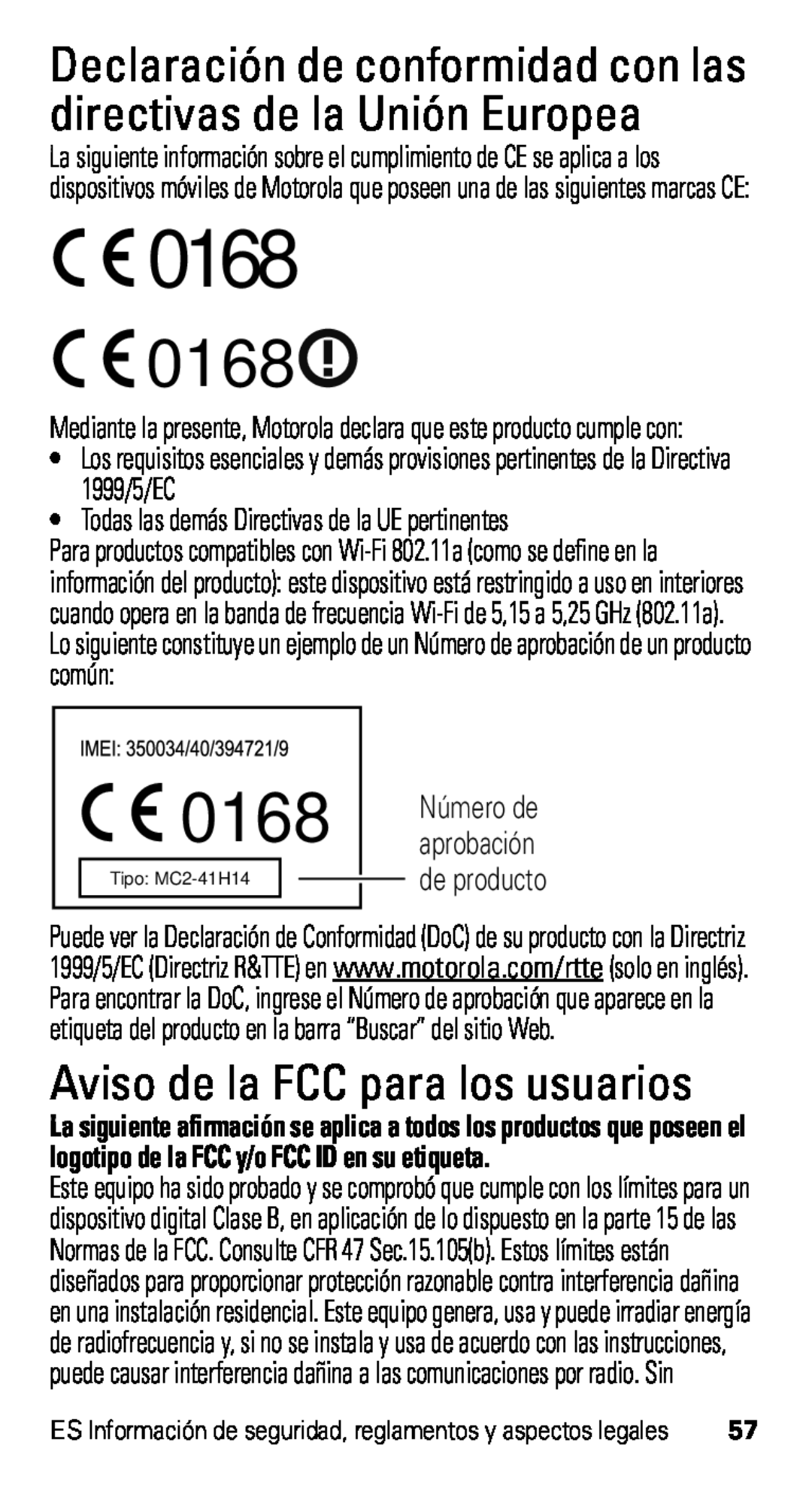 Motorola D1 Aviso de la FCC para los usuarios, Declaración de conformidad con las directivas de la Unión Europea, 0168 