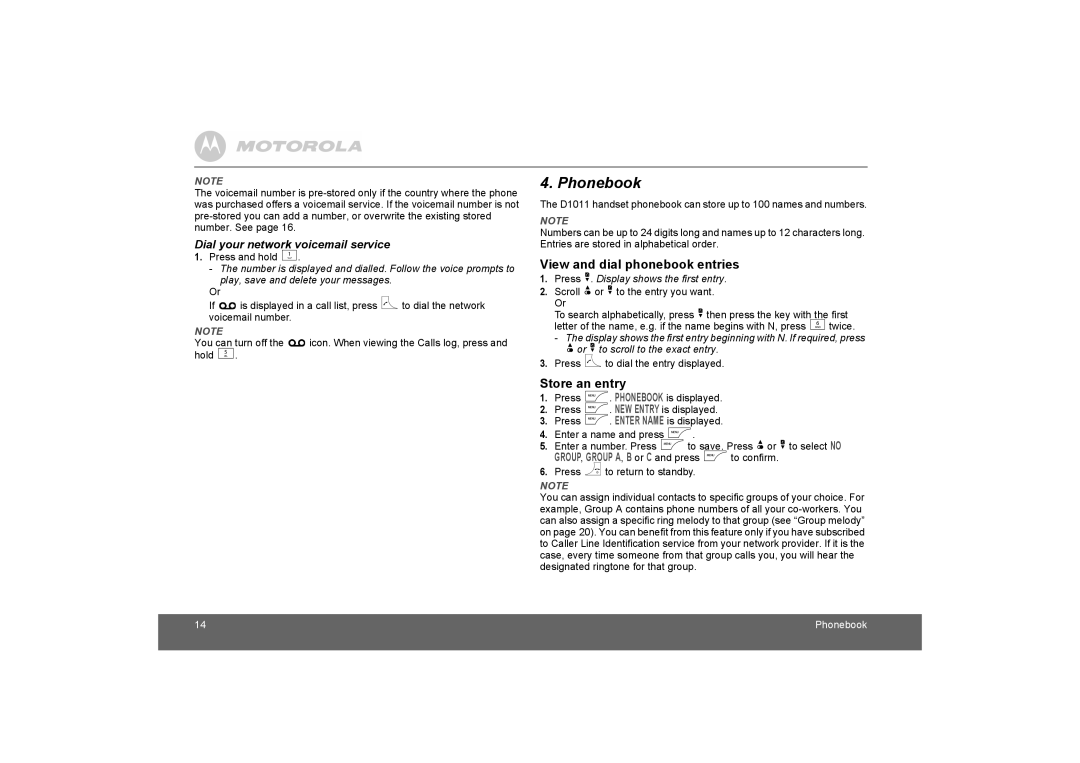 Motorola D1010 manual Phonebook, View and dial phonebook entries, Store an entry, Dial your network voicemail service 