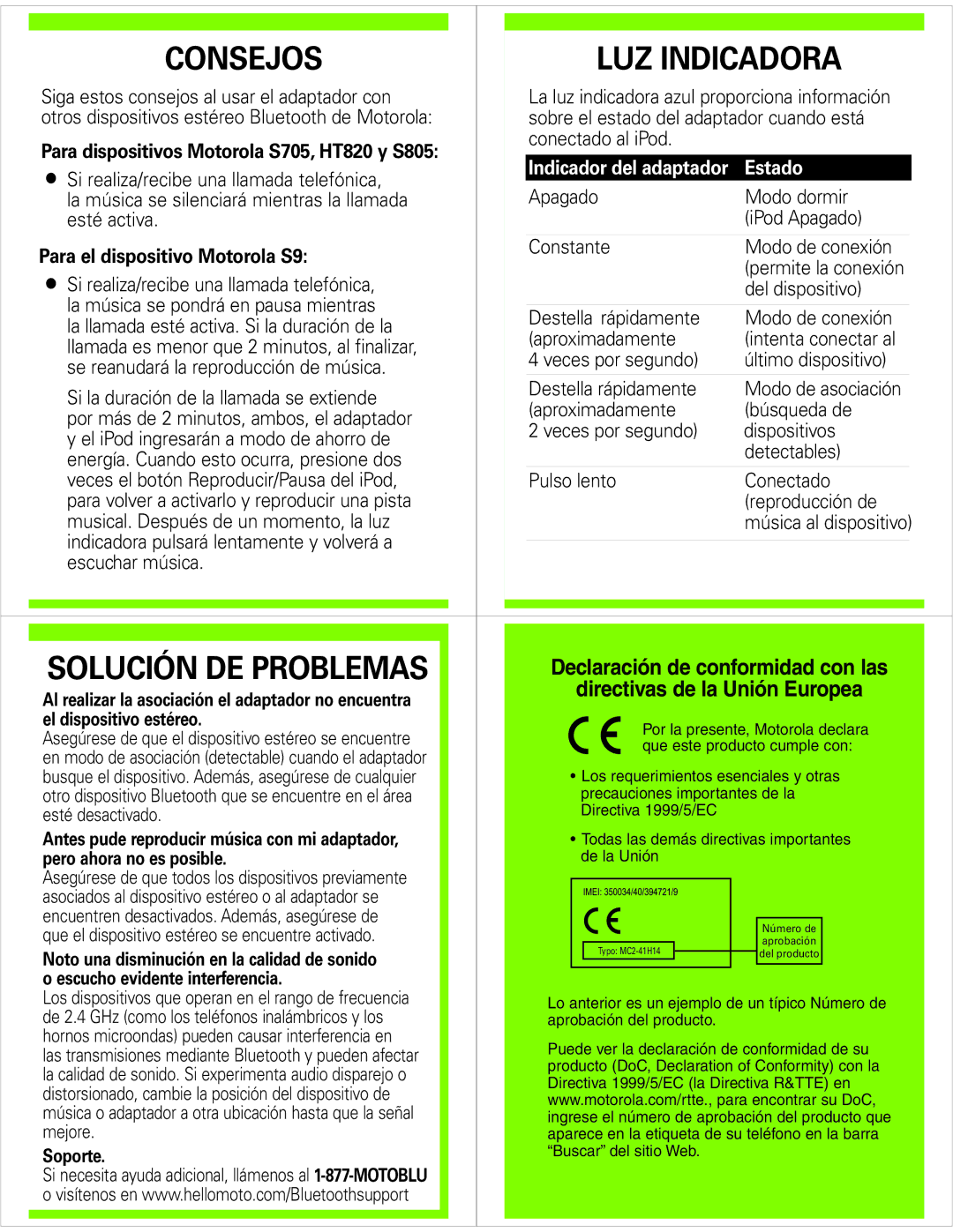 Motorola D650 quick start Consejos LUZ Indicadora, Solución DE Problemas, Estado, Para el dispositivo Motorola S9 