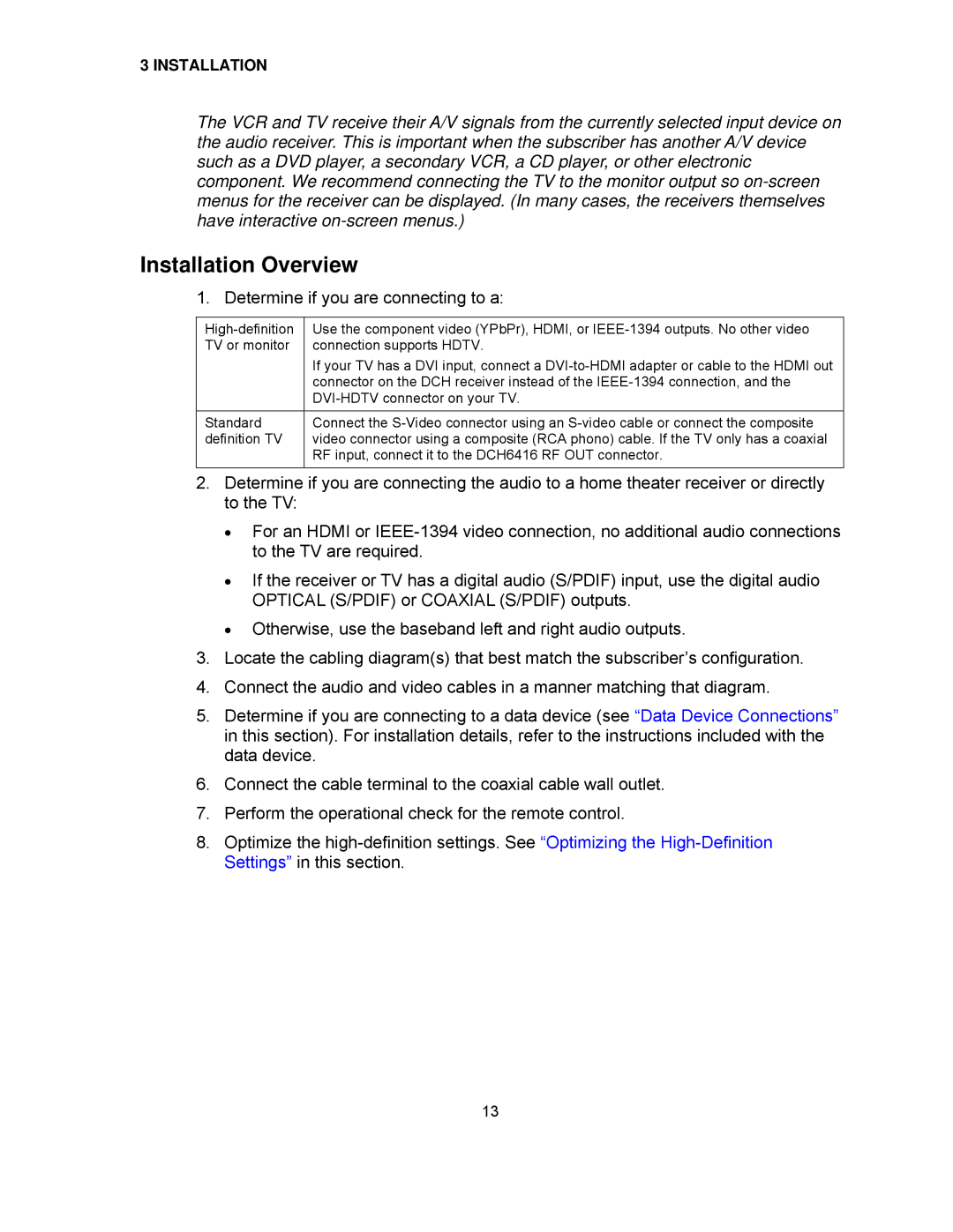 Motorola DCH6416 installation manual Installation Overview, Determine if you are connecting to a 