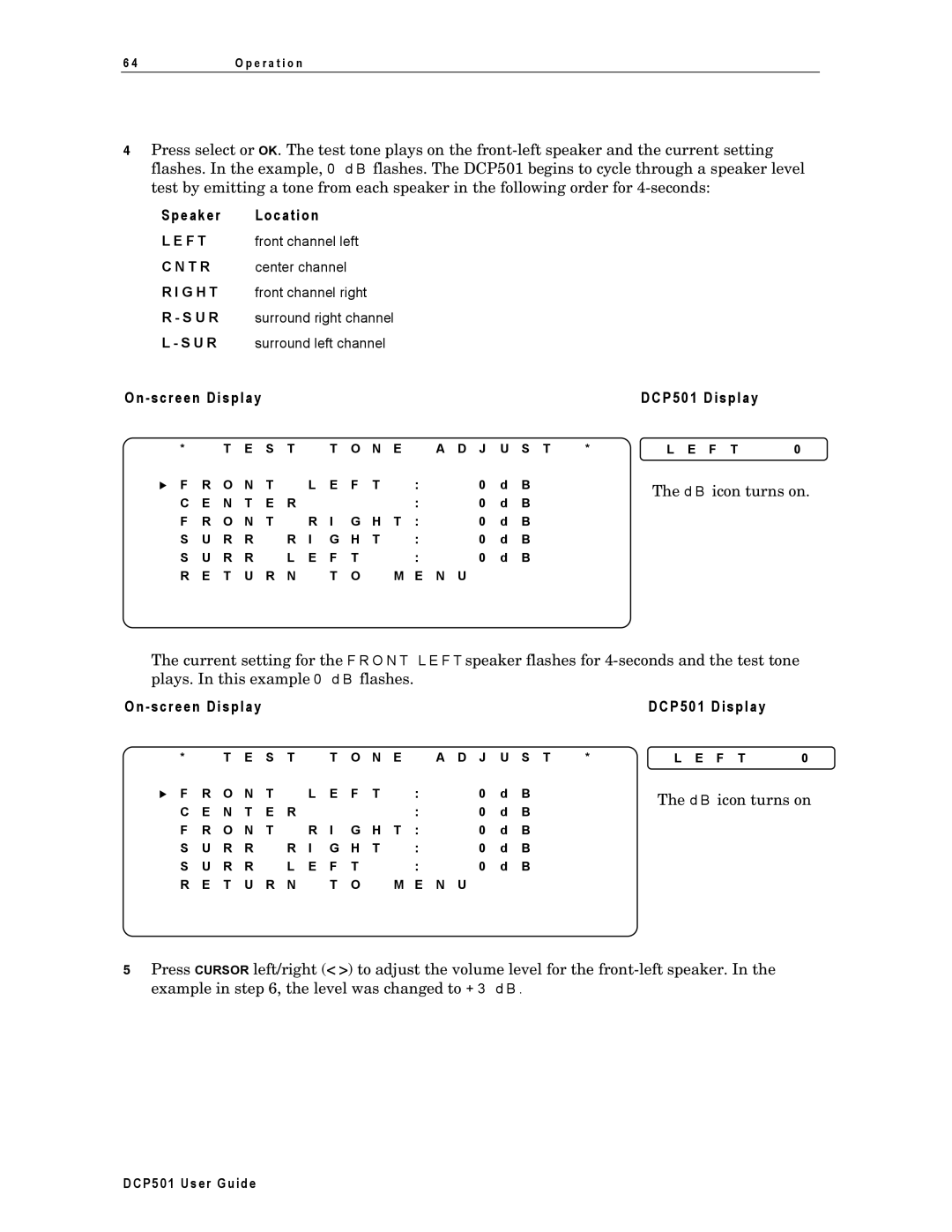 Motorola DCP501 manual Speaker Location, F T, T R, G H T 