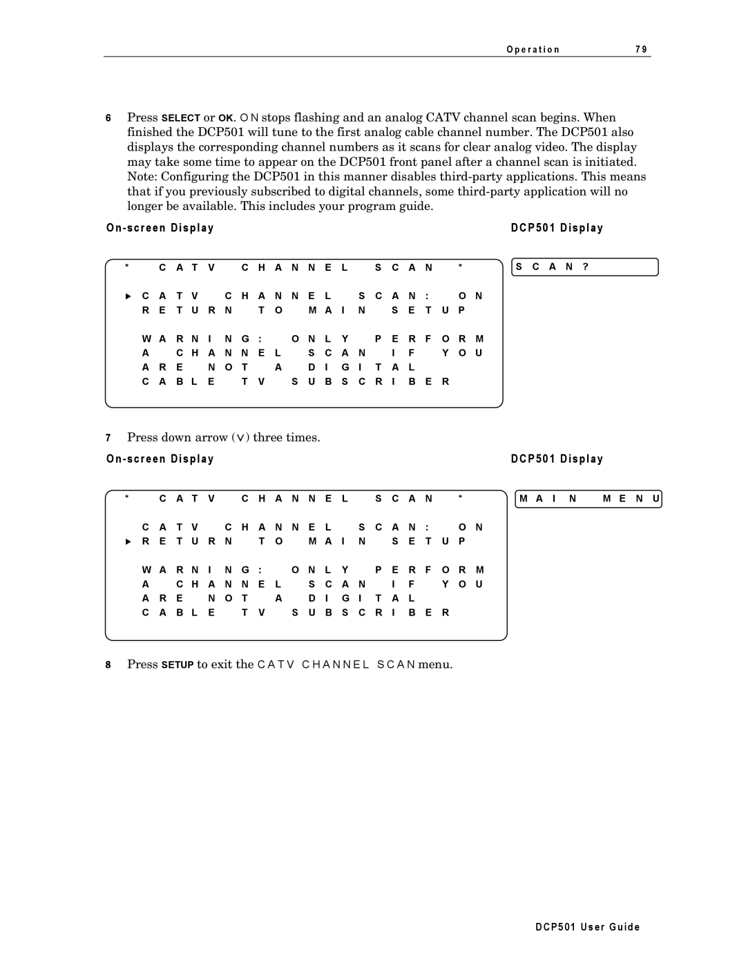 Motorola DCP501 manual Press Setup to exit the C a T V C H a N N E L S C a N menu 