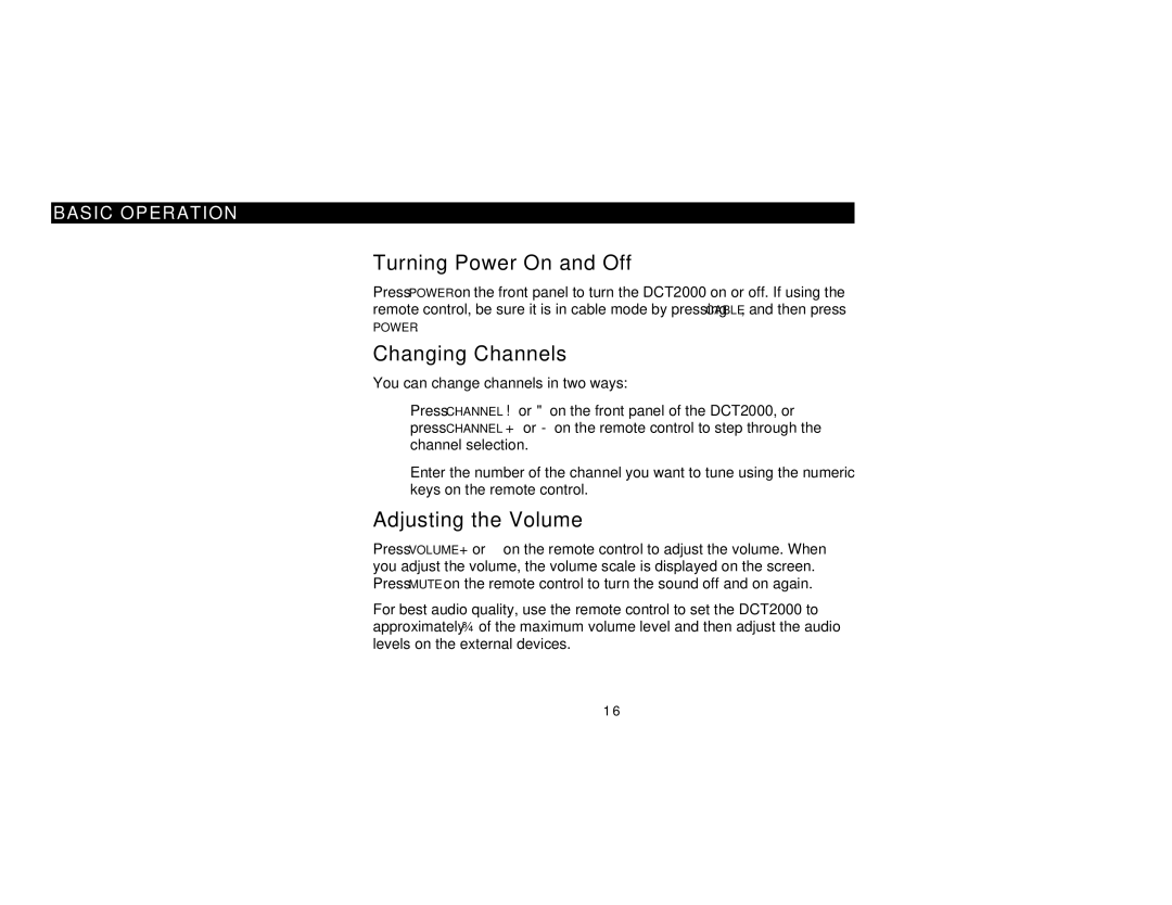 Motorola DCT2000 manual Turning Power On and Off, Changing Channels, Adjusting the Volume, Basic Operation 