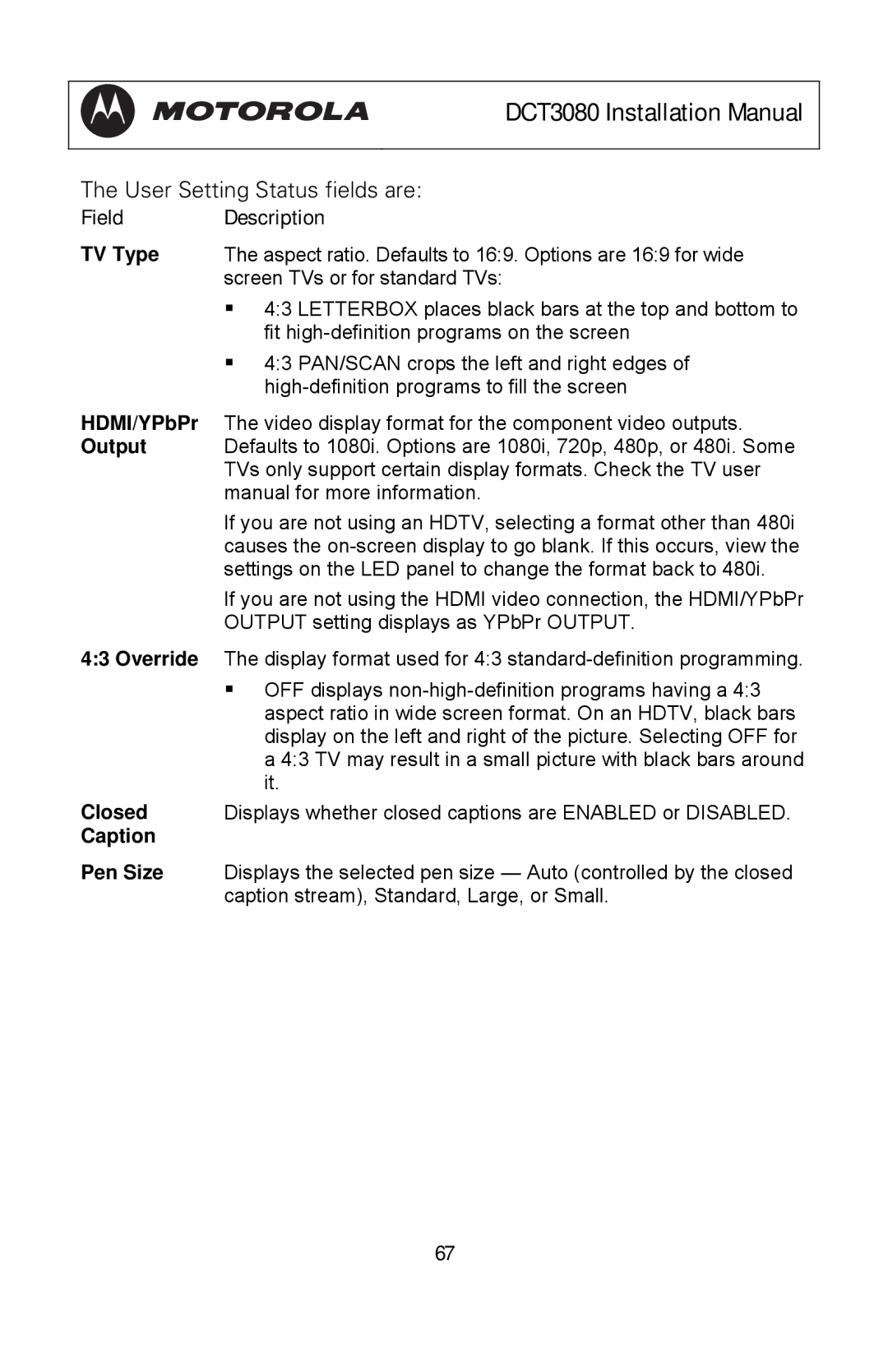 Motorola DCT3080 manual HDMI/YPbPr, Output, Caption Pen Size 