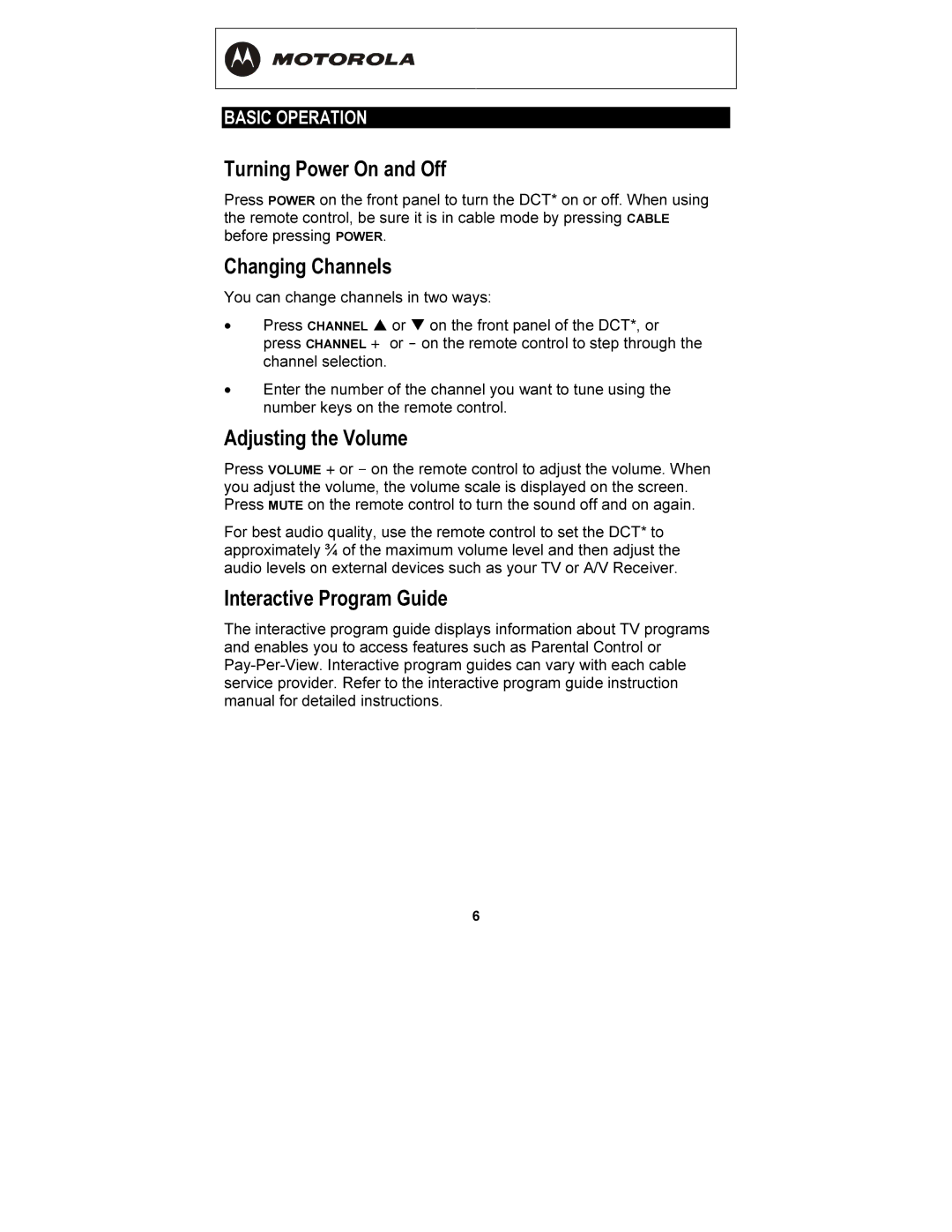 Motorola DCT6208, DCT6200 Turning Power On and Off, Changing Channels, Adjusting the Volume, Interactive Program Guide 