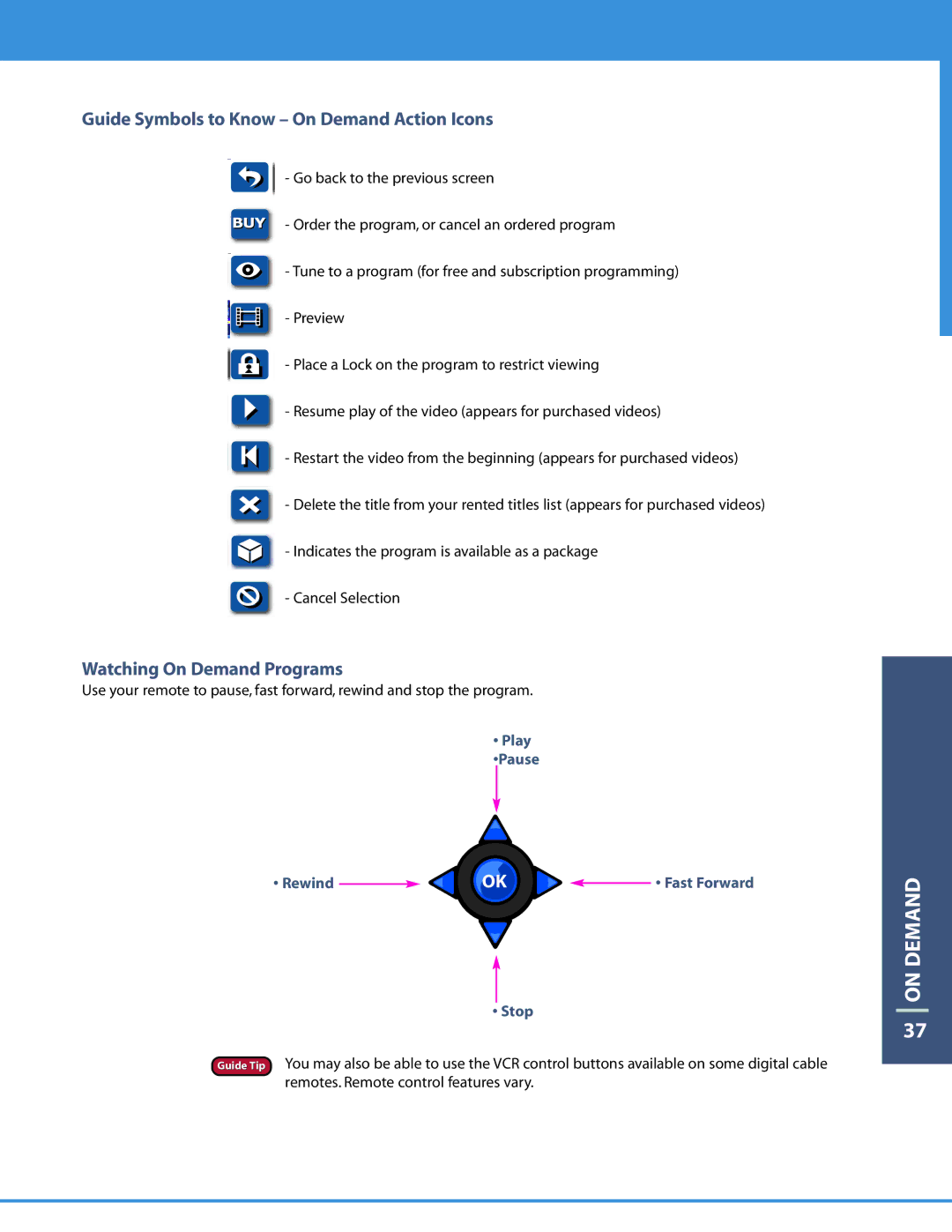 Motorola DCT6208 manual Guide Symbols to Know On Demand Action Icons, Watching On Demand Programs, Play Pause Rewind, Stop 