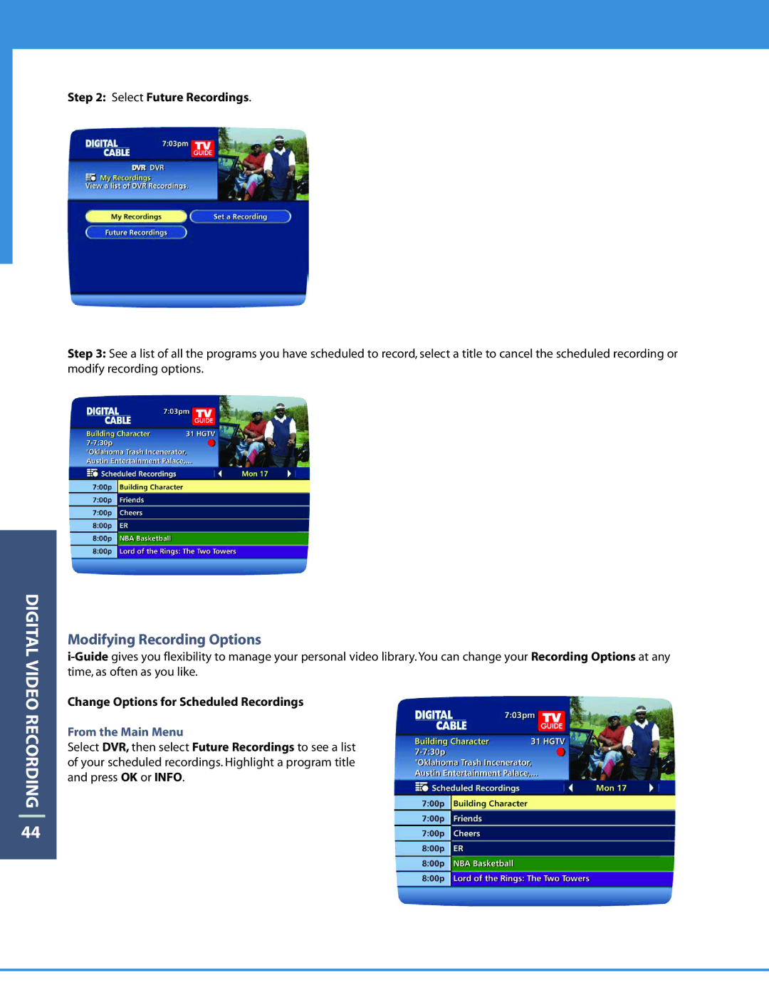 Motorola DCT6208 manual Modifying Recording Options, Select Future Recordings, Change Options for Scheduled Recordings 