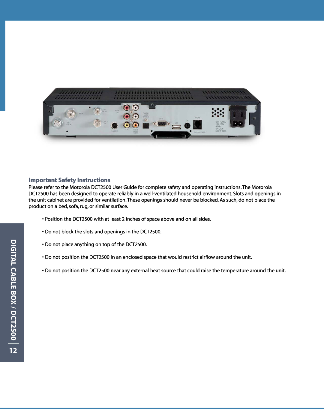 Motorola DCT6208 DIGITAL CABLE BOX / DCT2500, Important Safety Instructions, Do not place anything on top of the DCT2500 