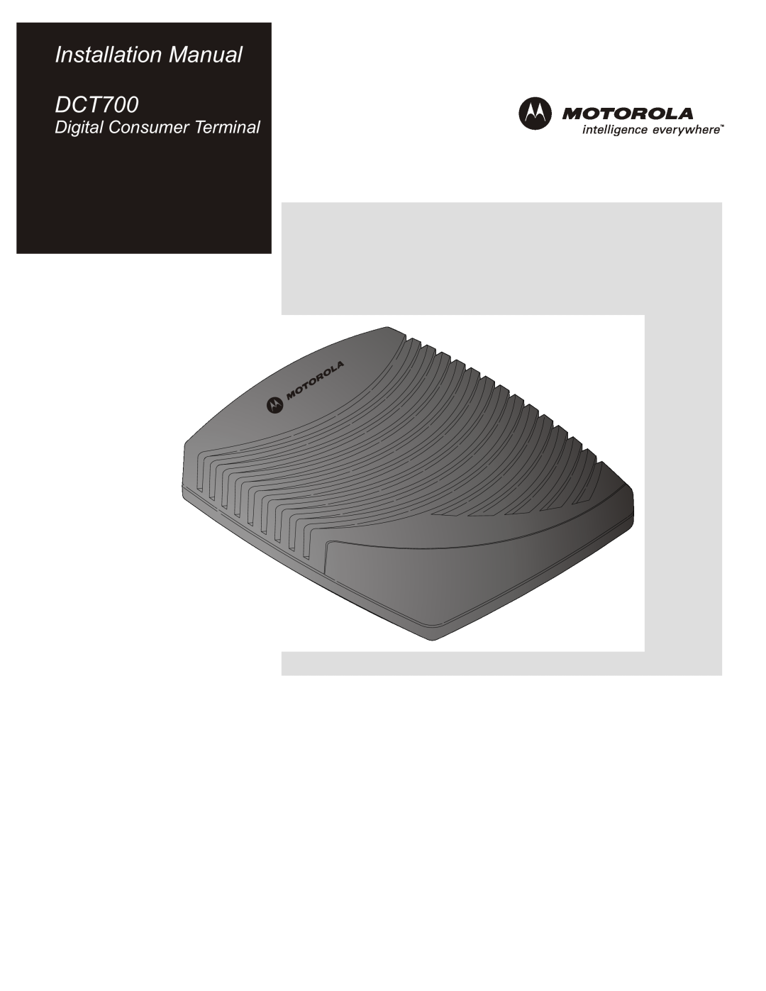 Motorola DTC700 installation manual Installation Manual DCT700, Digital Consumer Terminal 