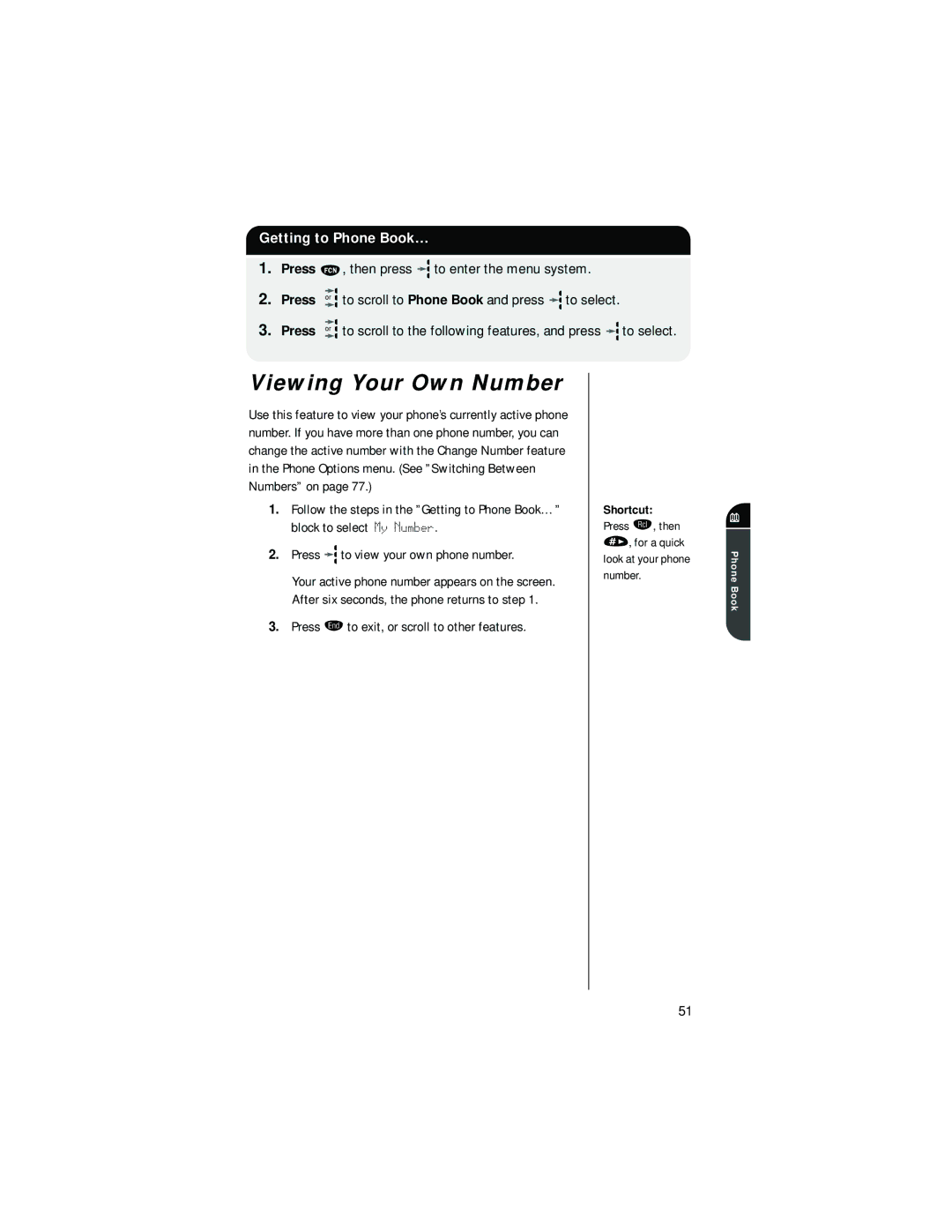 Motorola digital cellular phone specifications Viewing Your Own Number, Press to view your own phone number 