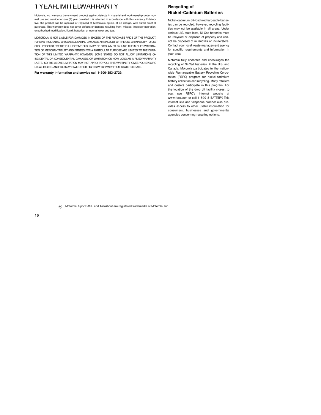 Motorola DPS specifications Recycling of Nickel-Cadmium Batteries, For warranty information and service call 