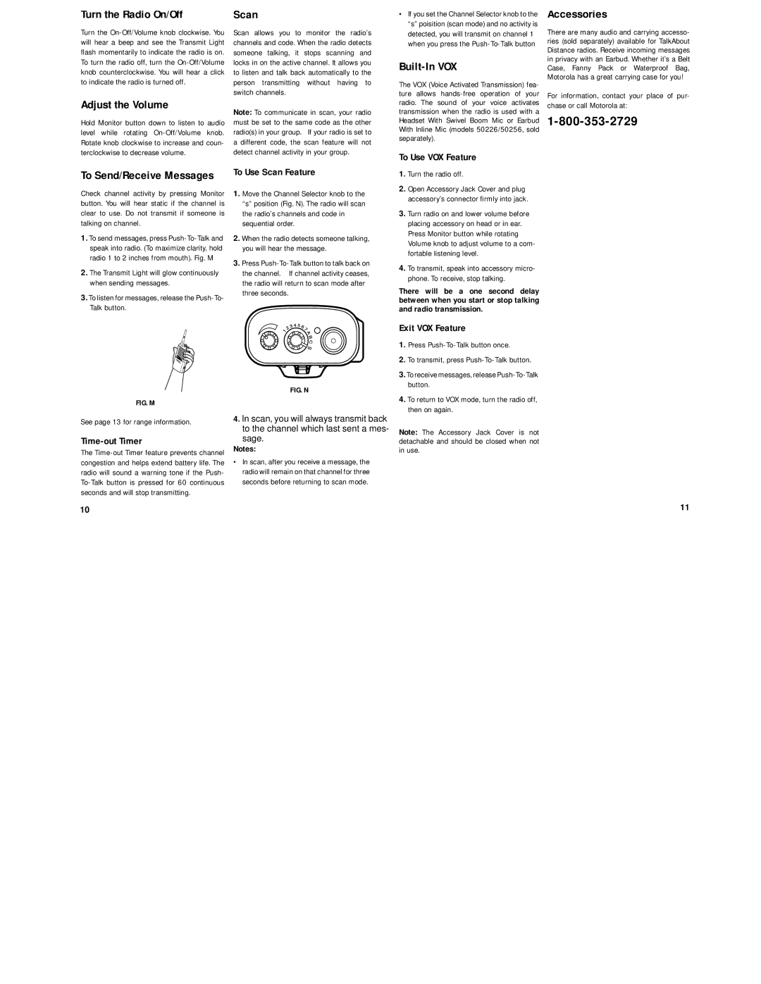 Motorola DPS specifications Turn the Radio On/Off, Adjust the Volume, Scan, Built-In VOX, Accessories 