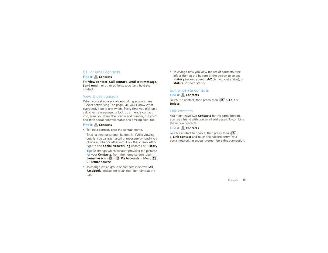 Motorola DROID X manual Call or email contacts, View & use contacts, Edit or delete contacts, Link contacts 