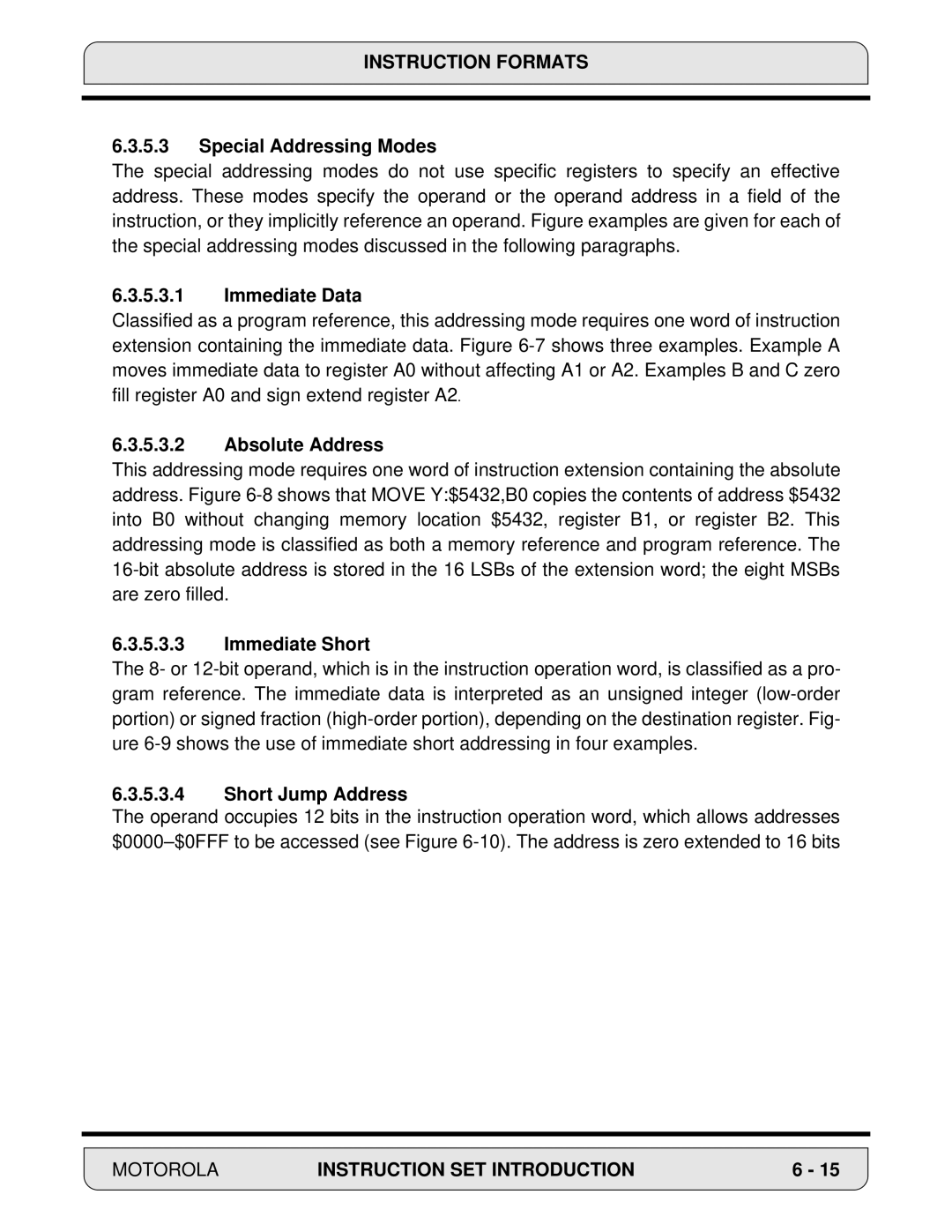 Motorola DSP56000 manual Special Addressing Modes, Immediate Data, Absolute Address, Immediate Short, Short Jump Address 