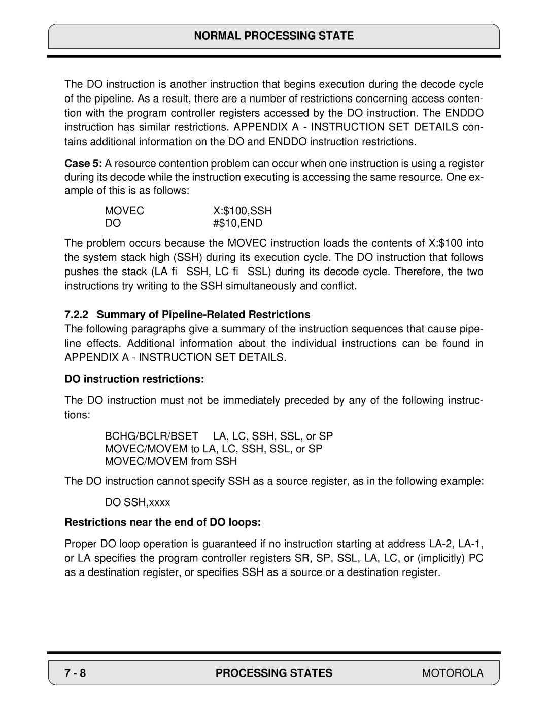 Motorola 24-Bit Digital Signal Processor, DSP56000 Summary of Pipeline-Related Restrictions, Do instruction restrictions 