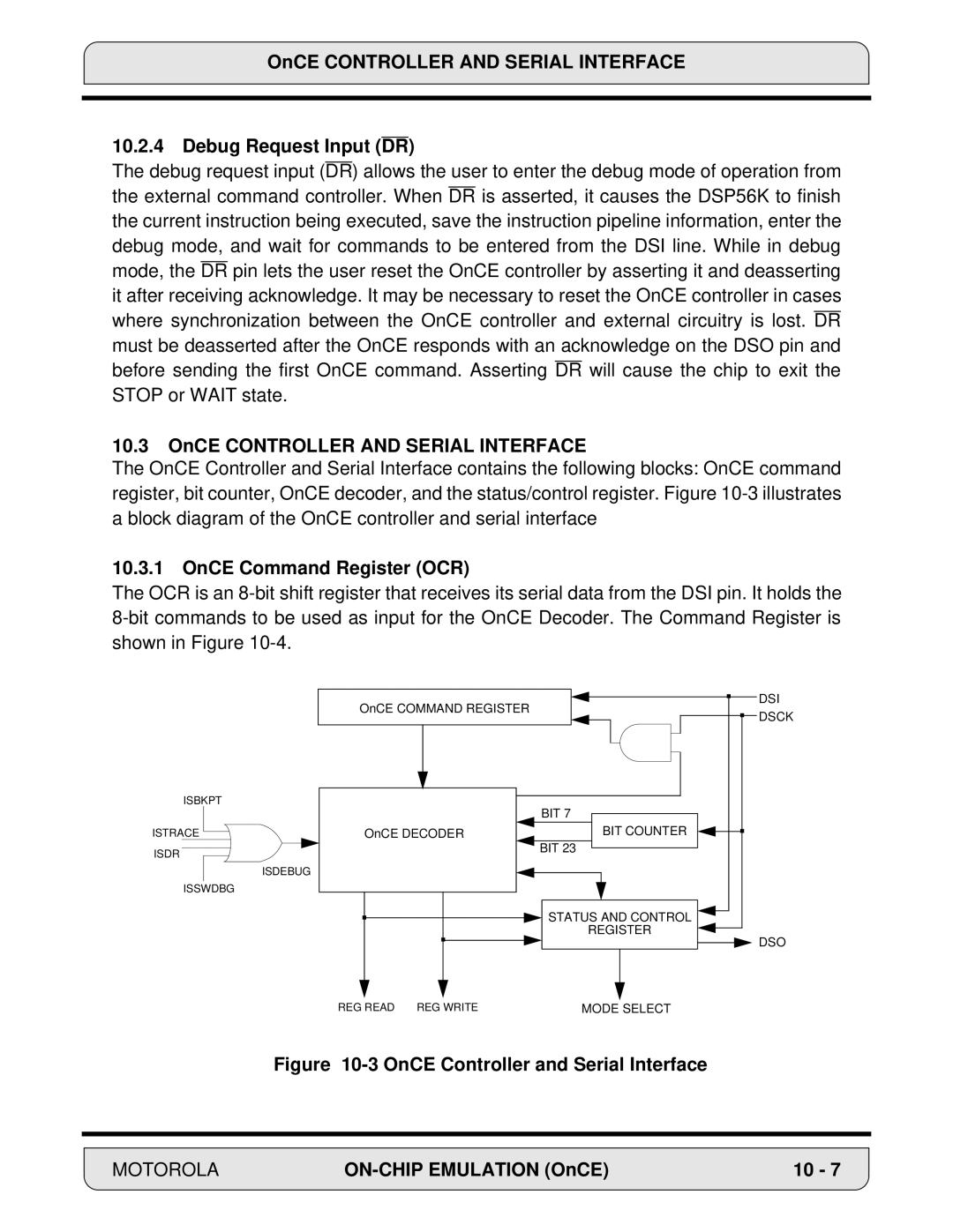 Motorola 24-Bit Digital Signal Processor, DSP56000 manual OnCE Controller and Serial Interface Debug Request Input DR 