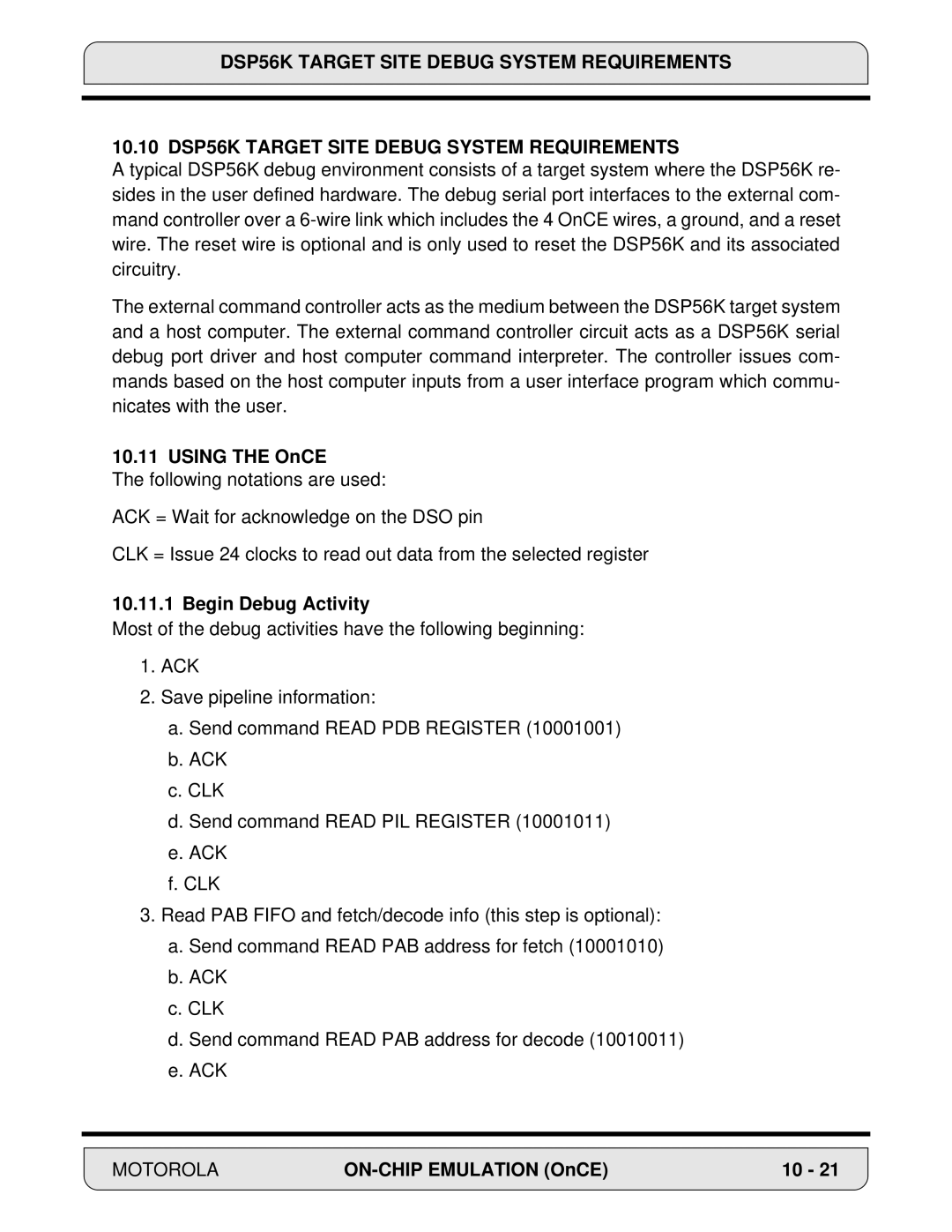 Motorola 24-Bit Digital Signal Processor, DSP56000 manual Using the OnCE, Begin Debug Activity 