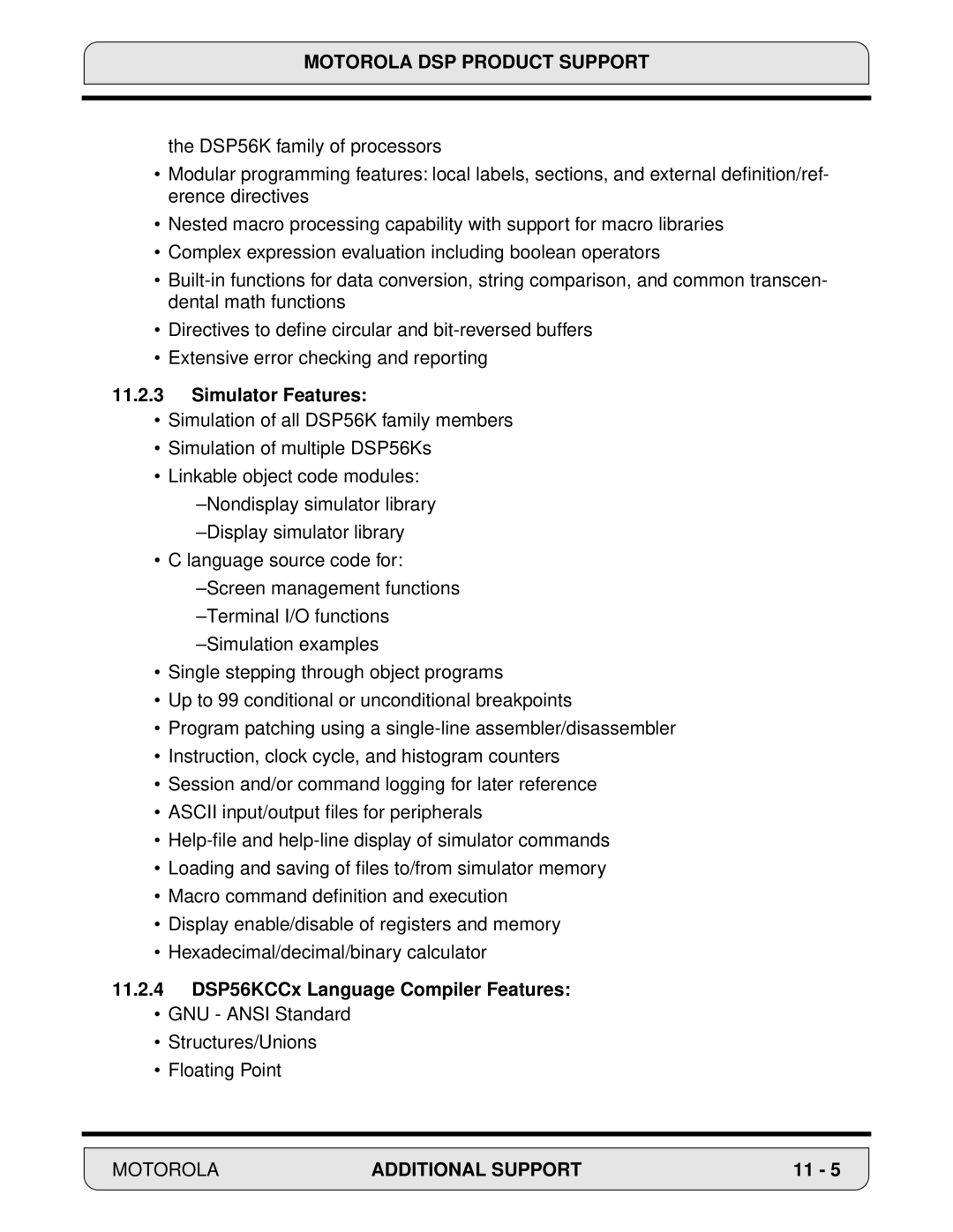 Motorola DSP56000, 24-Bit Digital Signal Processor manual Simulator Features, 11.2.4 DSP56KCCx Language Compiler Features 