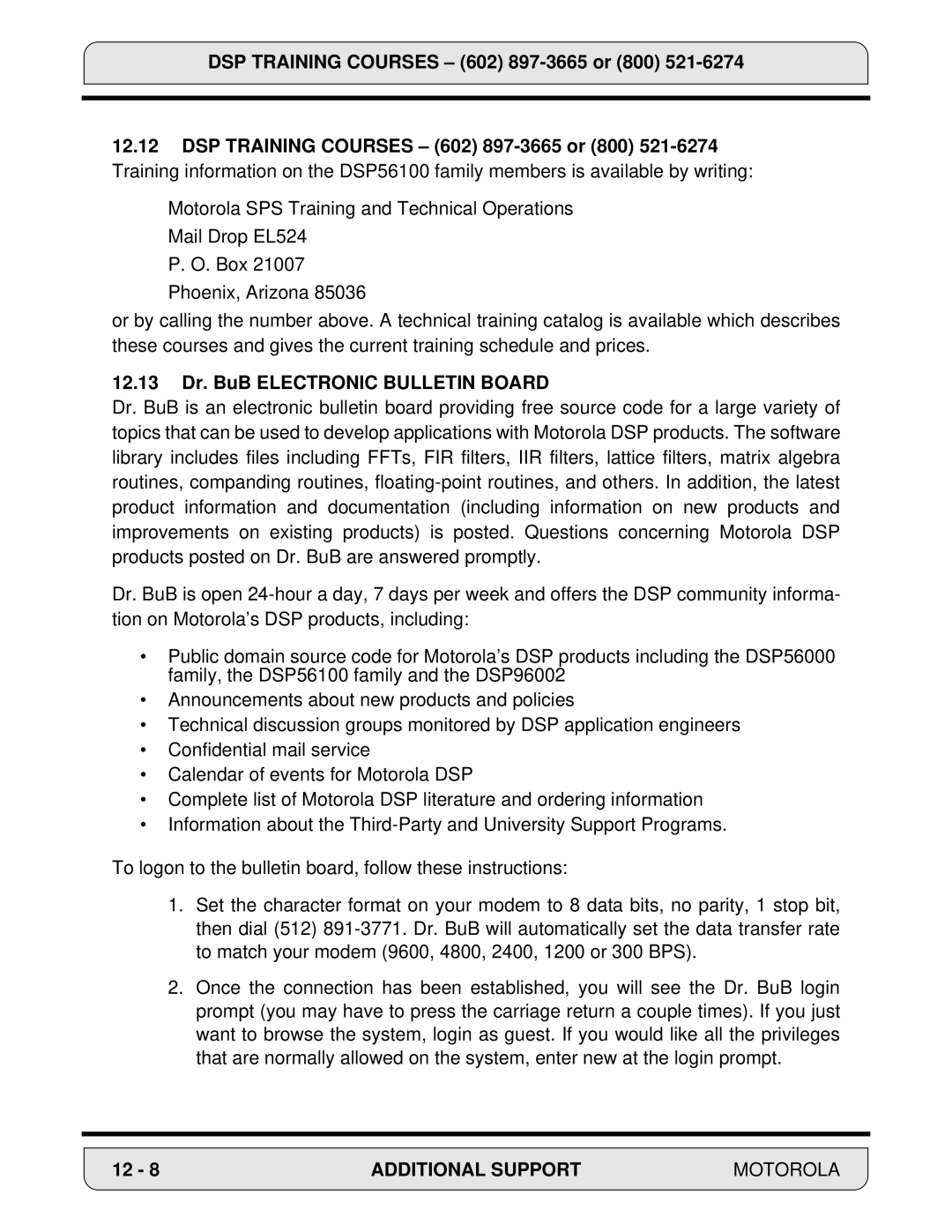 Motorola 24-Bit Digital Signal Processor DSP Training Courses 602 897-3665 or 800, 12.13 Dr. BuB Electronic Bulletin Board 