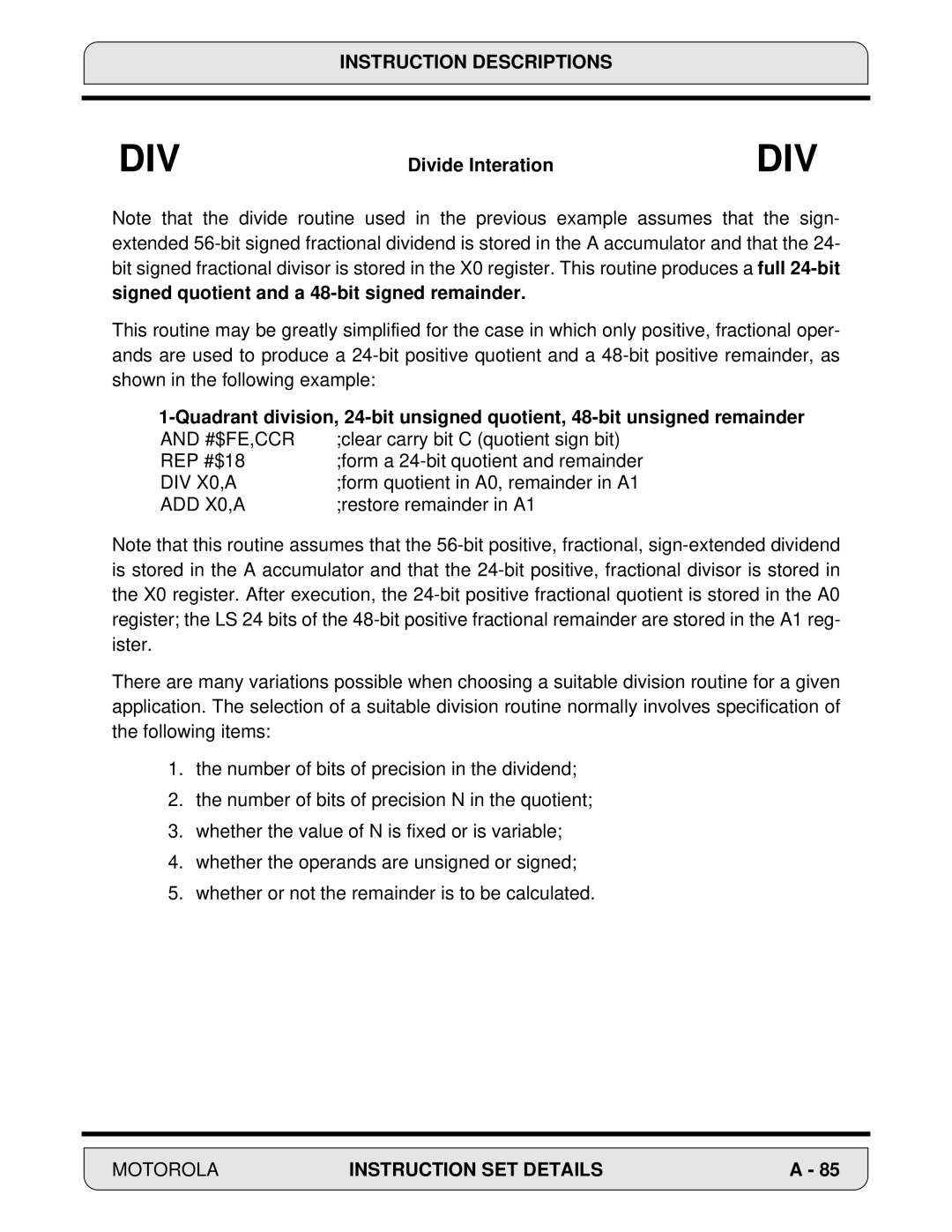 Motorola DSP56000, 24-Bit Digital Signal Processor manual Signed quotient and a 48-bit signed remainder, ADD X0,A 