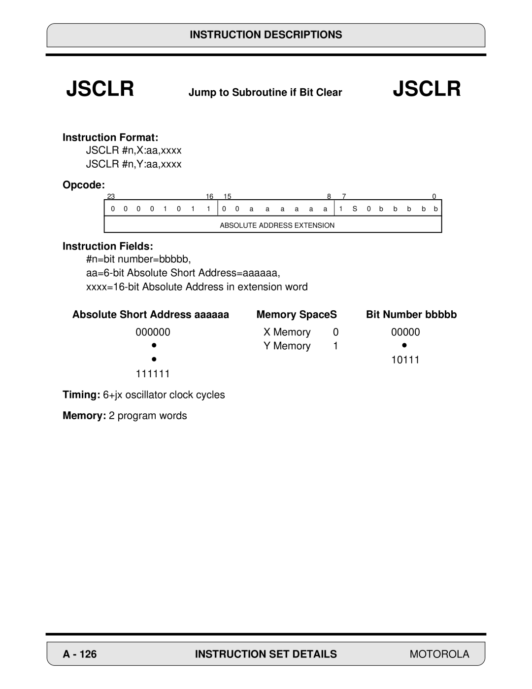 Motorola 24-Bit Digital Signal Processor, DSP56000 manual Jsclr #n,Xaa,xxxx Jsclr #n,Yaa,xxxx 