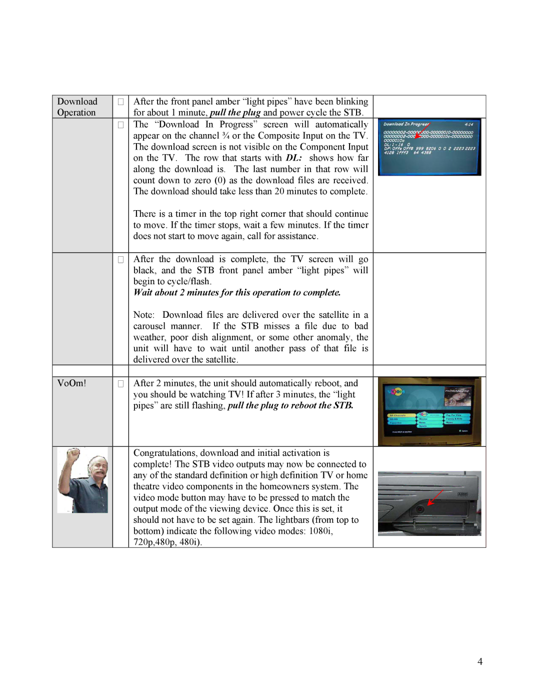 Motorola DSR 550 installation manual Wait about 2 minutes for this operation to complete 