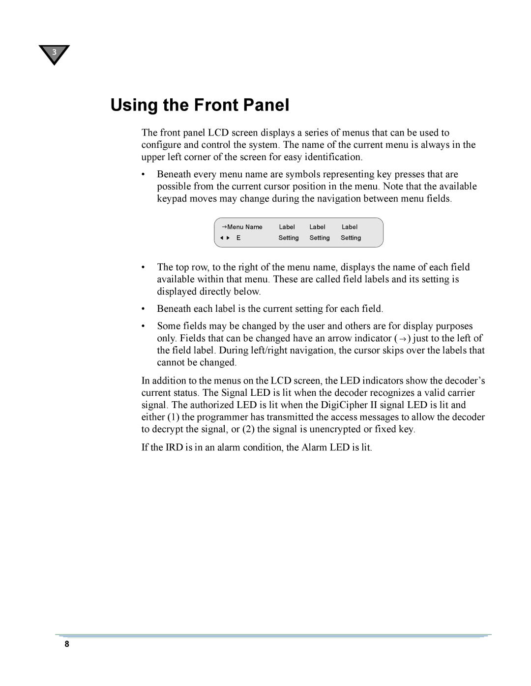 Motorola DSR-6000 manual Using the Front Panel 