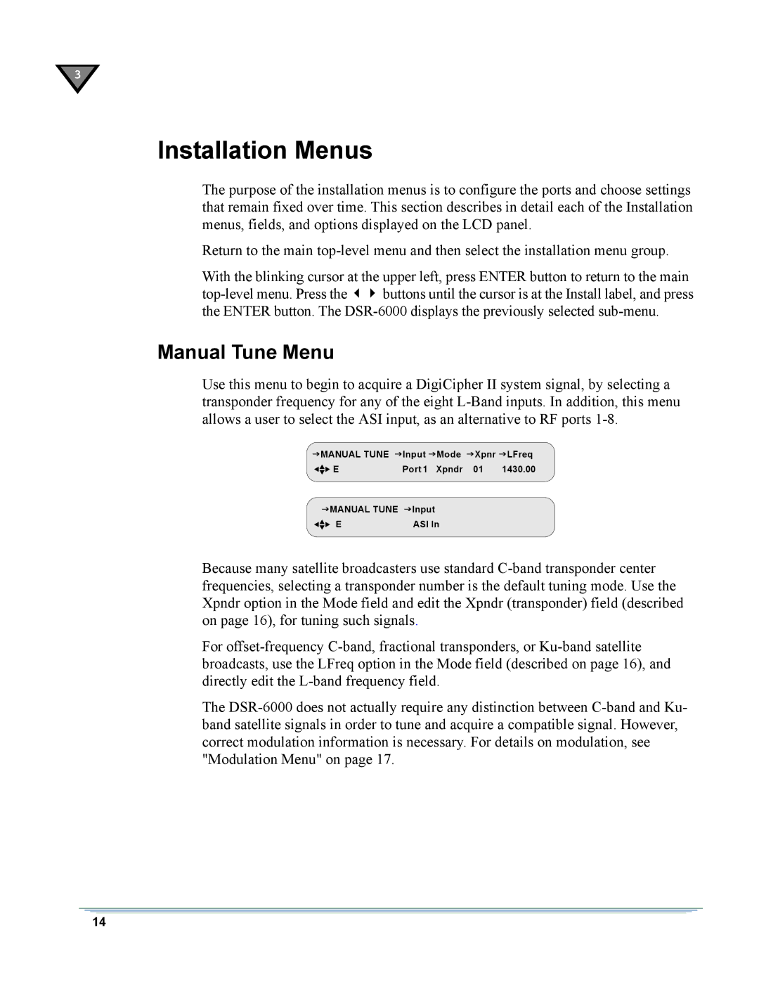 Motorola DSR-6000 manual Installation Menus, Manual Tune Menu 