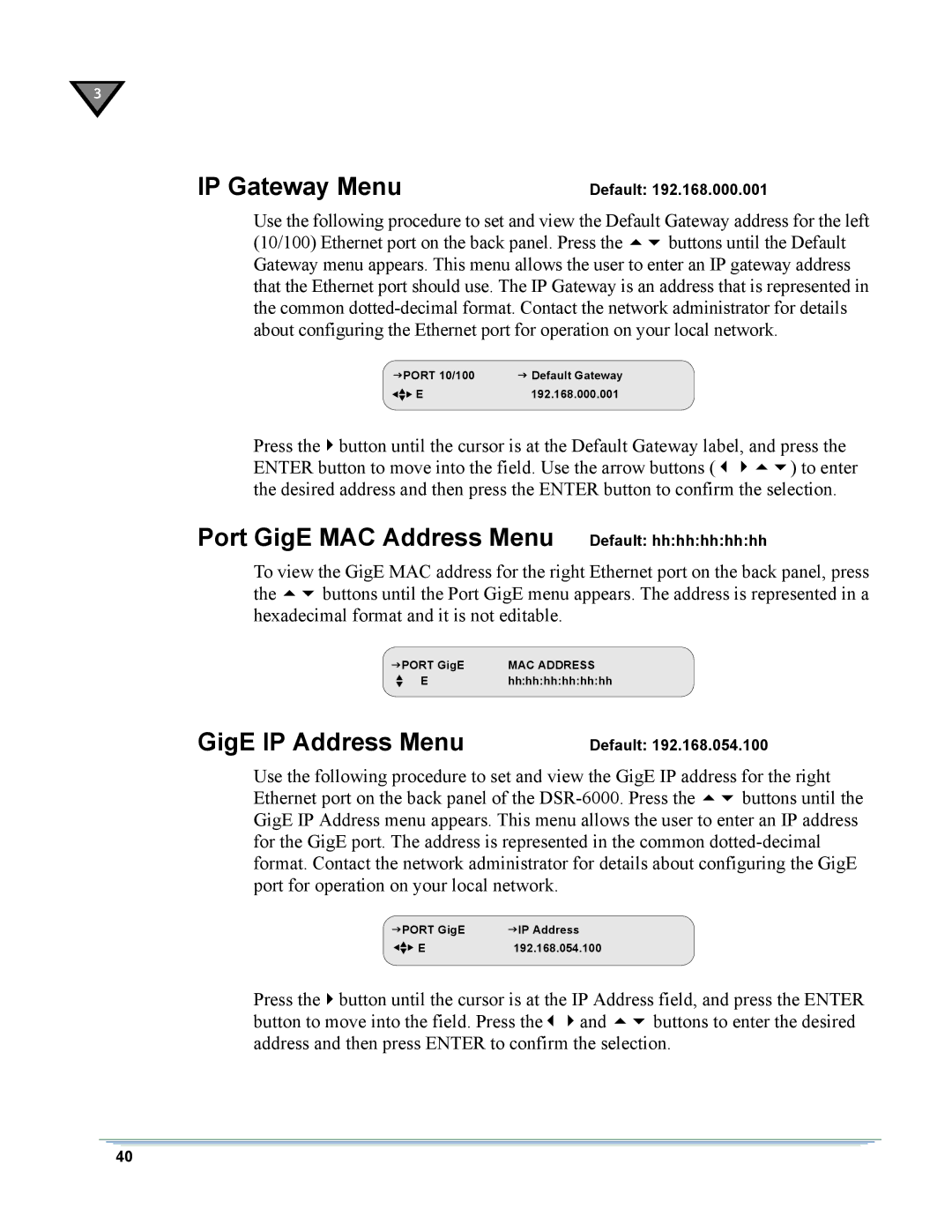 Motorola DSR-6000 manual IP Gateway Menu, Port GigE MAC Address Menu Default hhhhhhhhhh, GigE IP Address Menu 