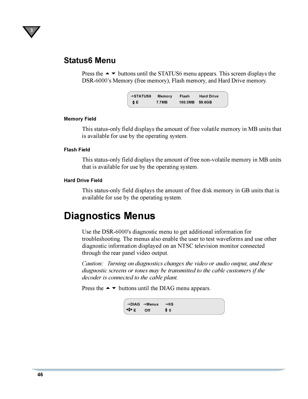 Motorola DSR-6000 manual Diagnostics Menus, Status6 Menu 