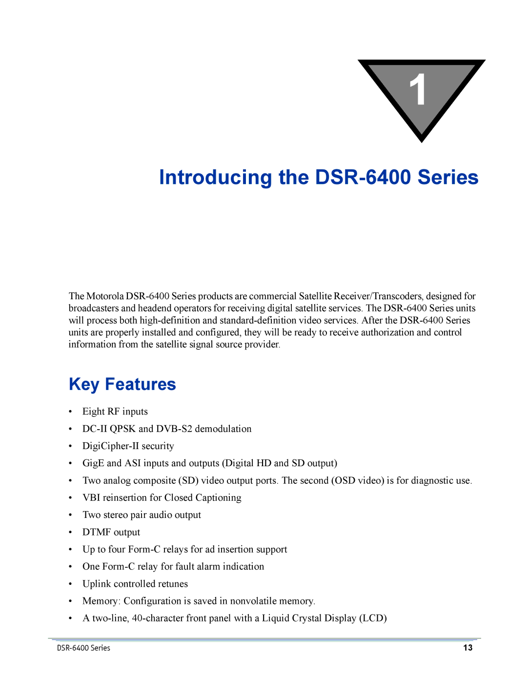 Motorola manual Introducing the DSR-6400 Series, Key Features 