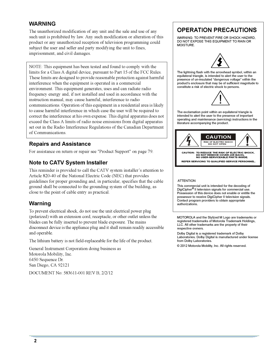 Motorola DSR-6400 manual Operation Precautions 