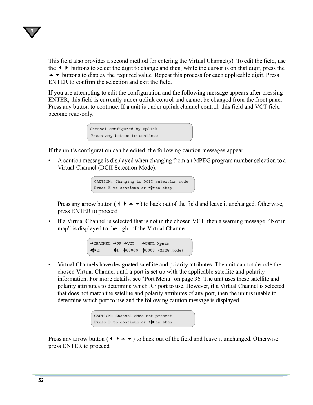 Motorola DSR-6400 manual Press E to continue or to stop 