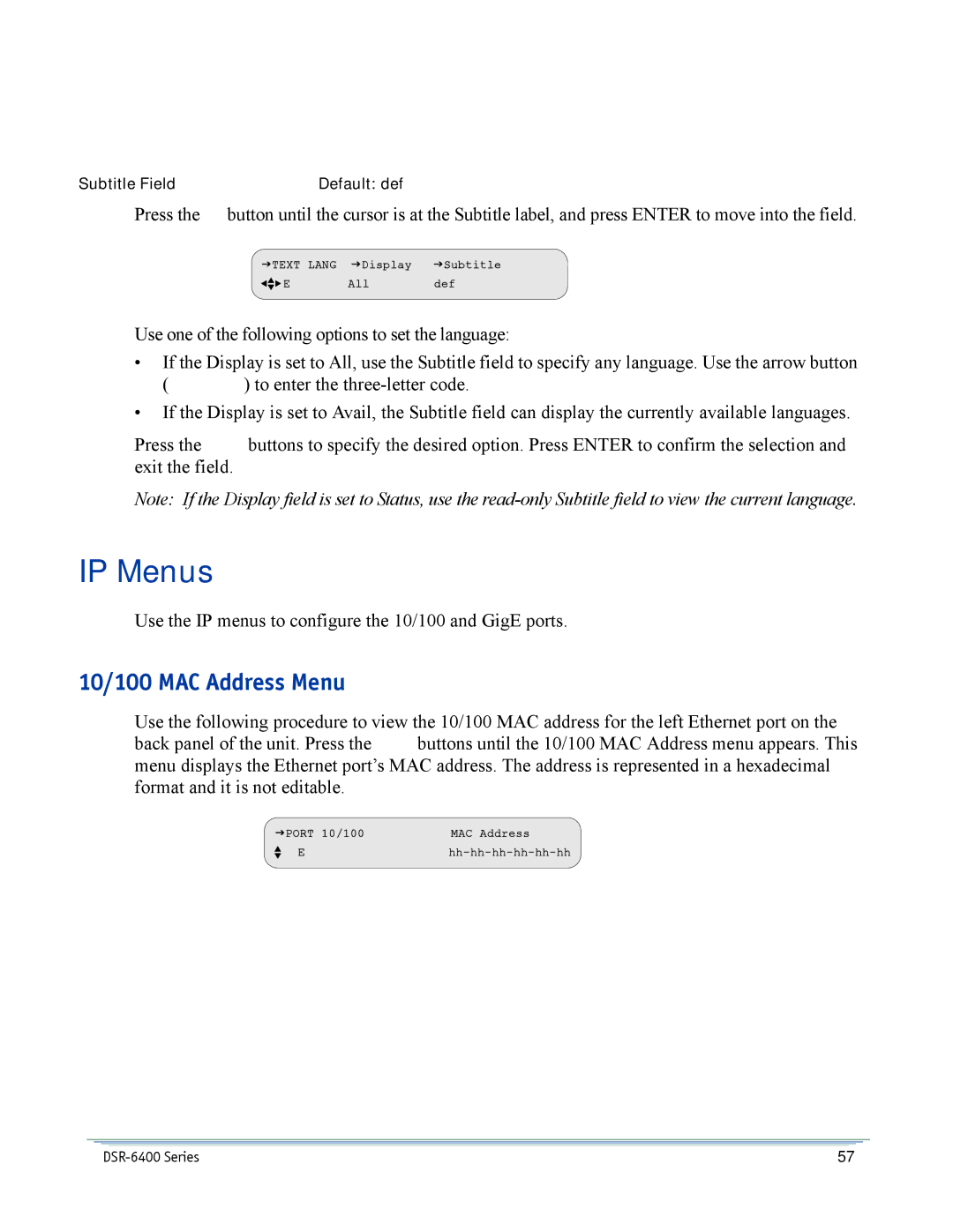 Motorola DSR-6400 manual IP Menus, 10/100 MAC Address Menu 