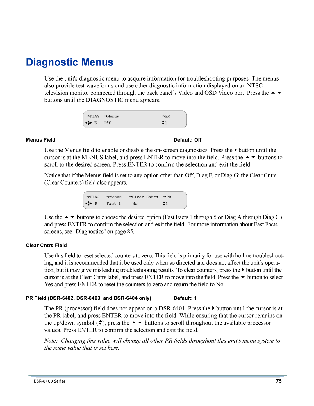 Motorola DSR-6400 manual Diagnostic Menus 