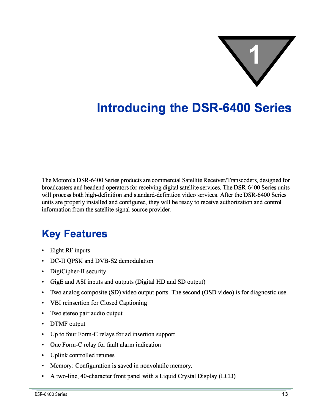 Motorola manual Introducing the DSR-6400Series, Key Features 