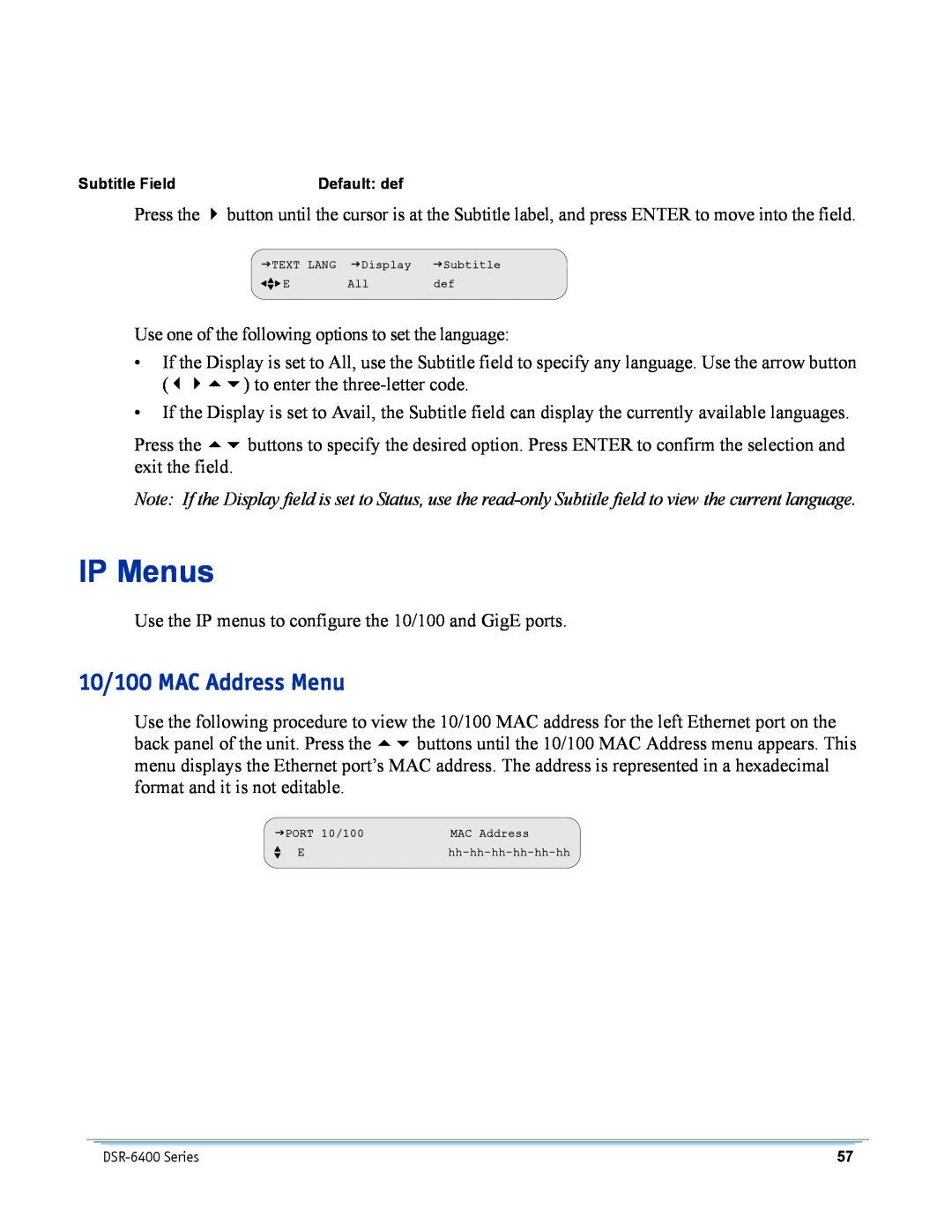 Motorola DSR-6400 manual IP Menus, 10/100 MAC Address Menu 