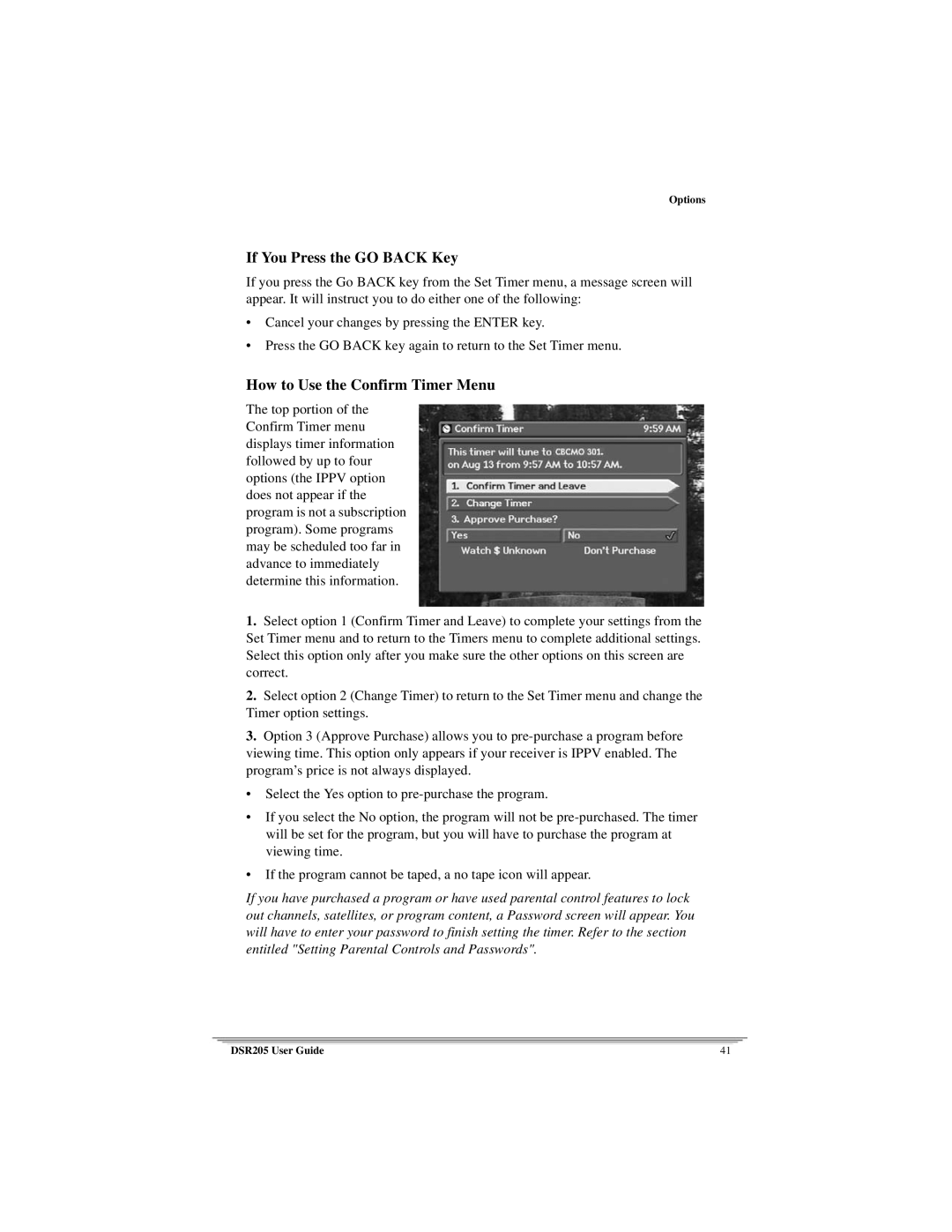 Motorola DSR205 manual If You Press the GO Back Key, How to Use the Confirm Timer Menu 