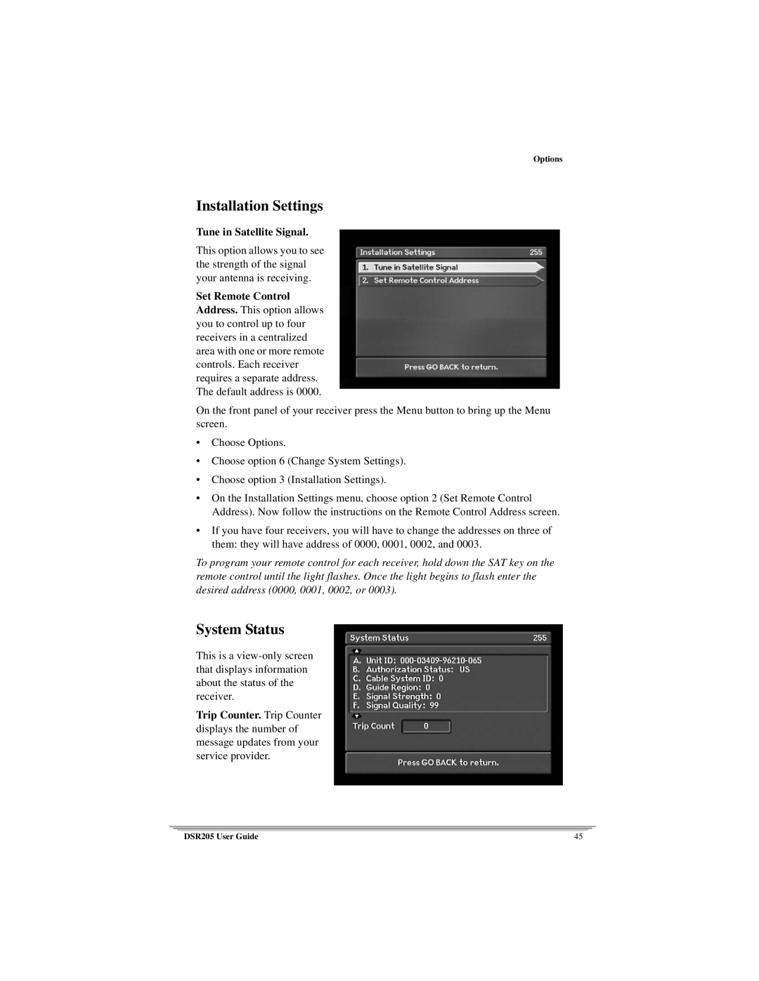 Motorola DSR205 manual Tune in Satellite Signal 