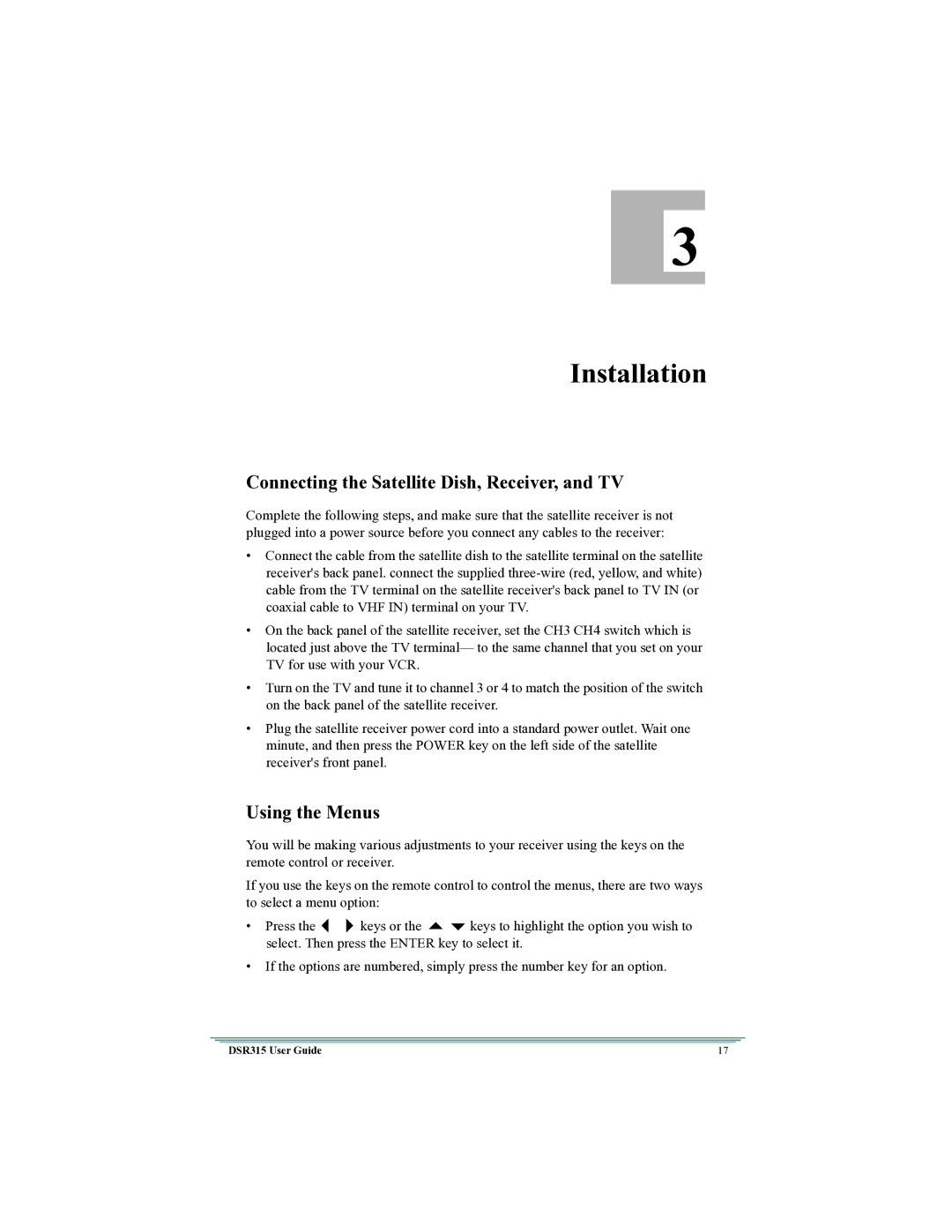 Motorola DSR315 manual Installation, Connecting the Satellite Dish, Receiver, and TV, Using the Menus 