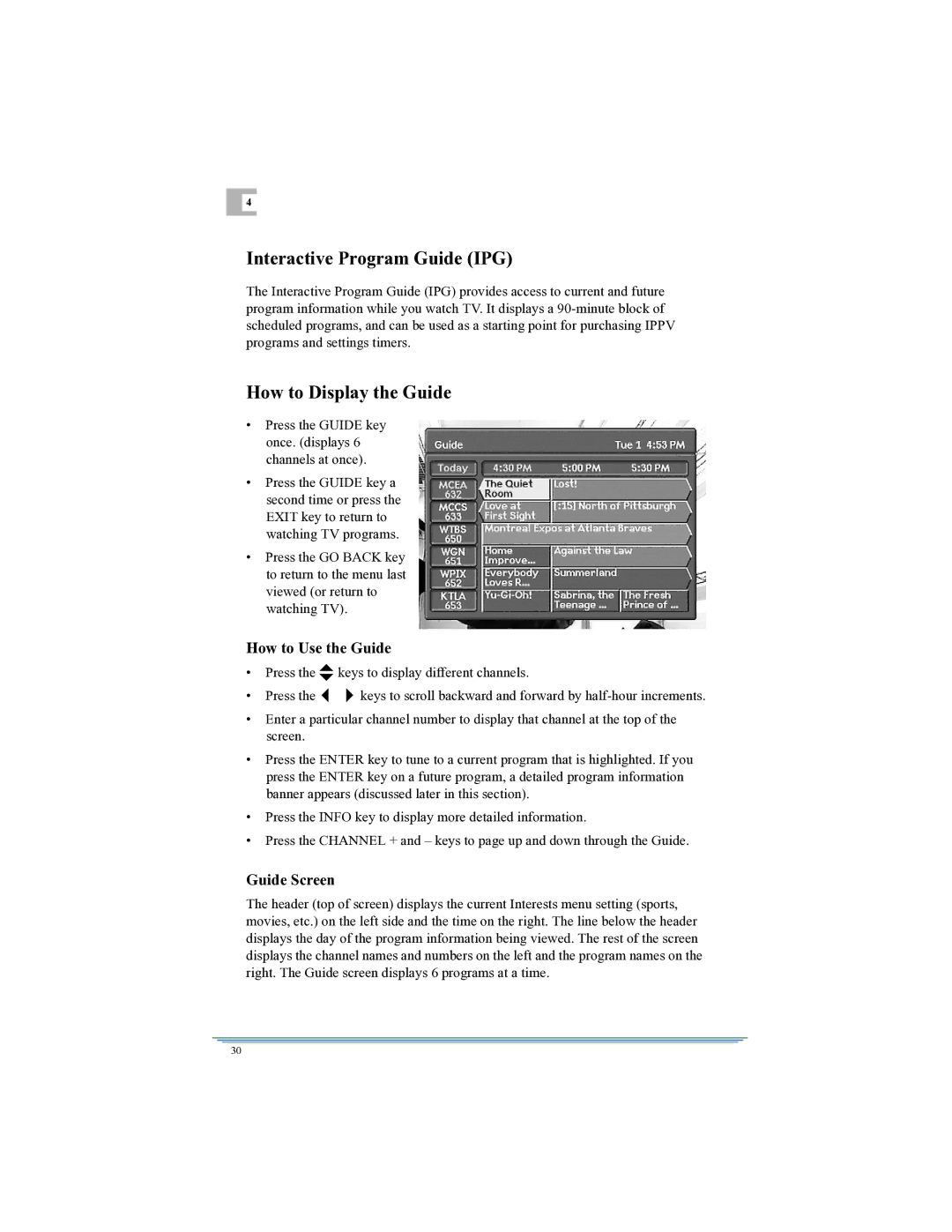 Motorola DSR315 manual Interactive Program Guide IPG, How to Display the Guide, How to Use the Guide, Guide Screen 