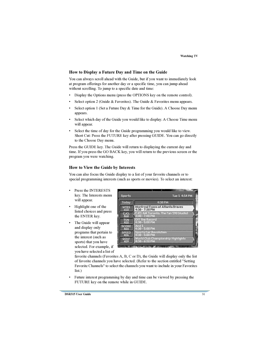 Motorola DSR315 manual How to Display a Future Day and Time on the Guide, How to View the Guide by Interests 