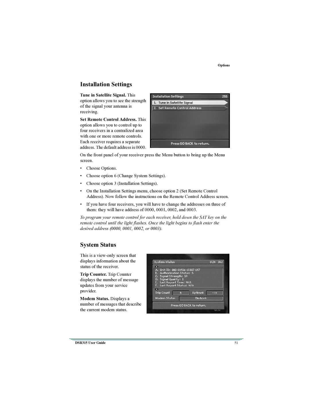 Motorola DSR315 manual Installation Settings 