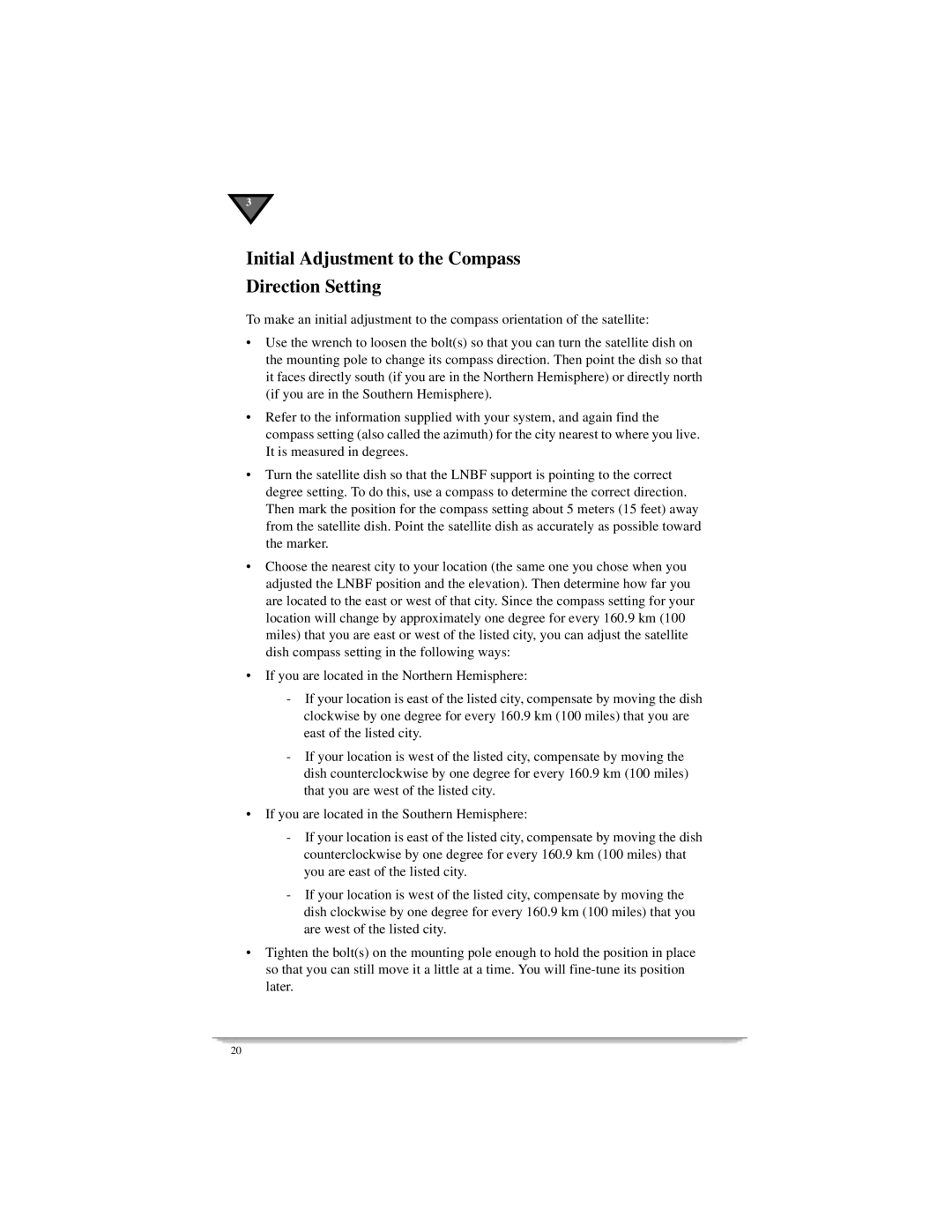 Motorola DSR405 manual Initial Adjustment to the Compass Direction Setting 