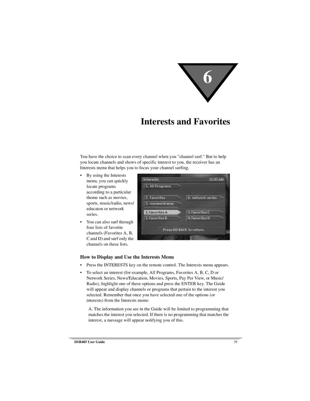 Motorola DSR405 manual Interests and Favorites, How to Display and Use the Interests Menu 