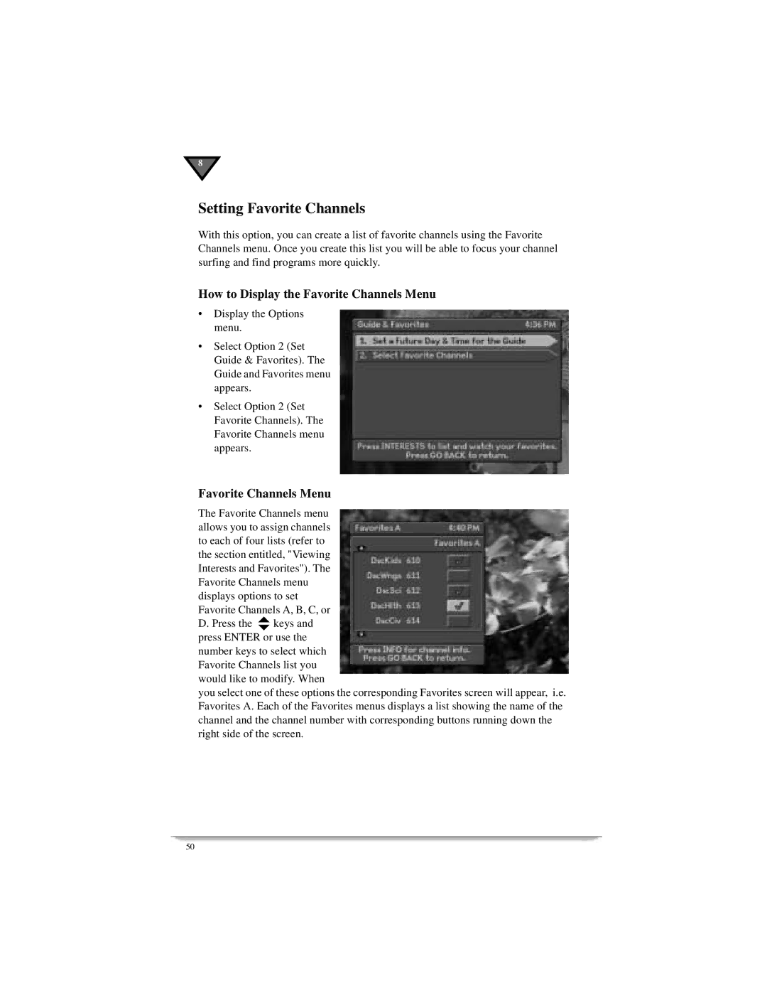 Motorola DSR405 manual Setting Favorite Channels, How to Display the Favorite Channels Menu 