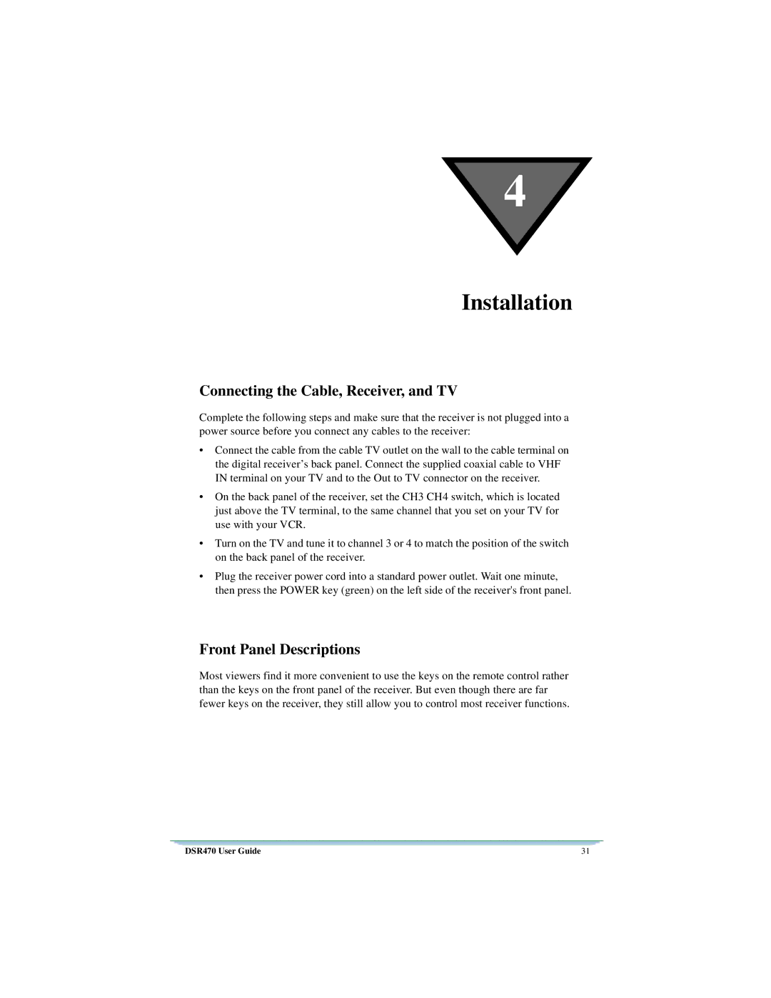 Motorola DSR470 manual Installation, Connecting the Cable, Receiver, and TV, Front Panel Descriptions 