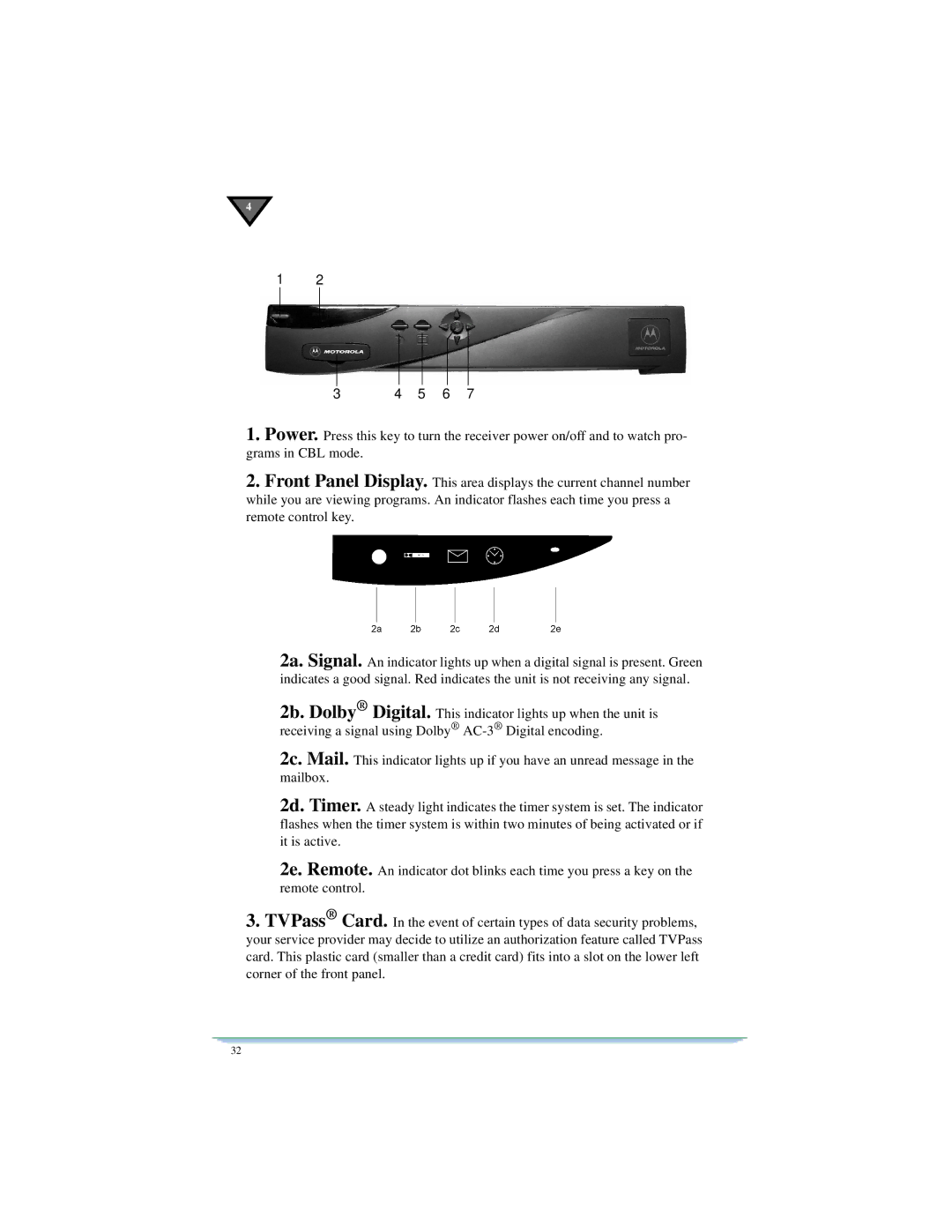 Motorola DSR470 manual 5 6 