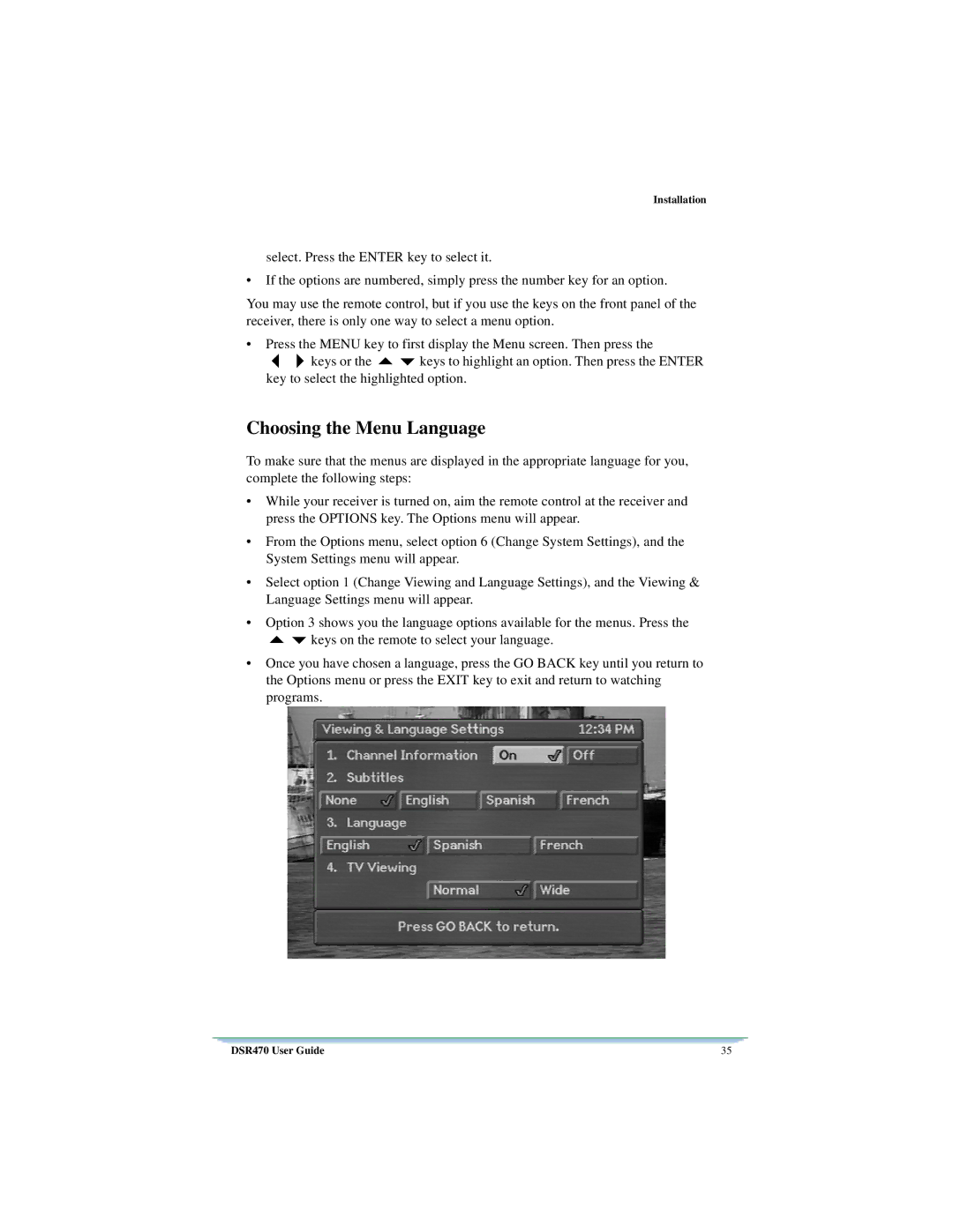 Motorola DSR470 manual Choosing the Menu Language 