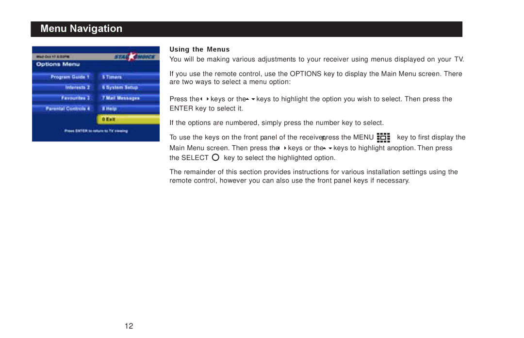 Motorola DSR500 manual Menu Navigation, Key to select the highlighted option 